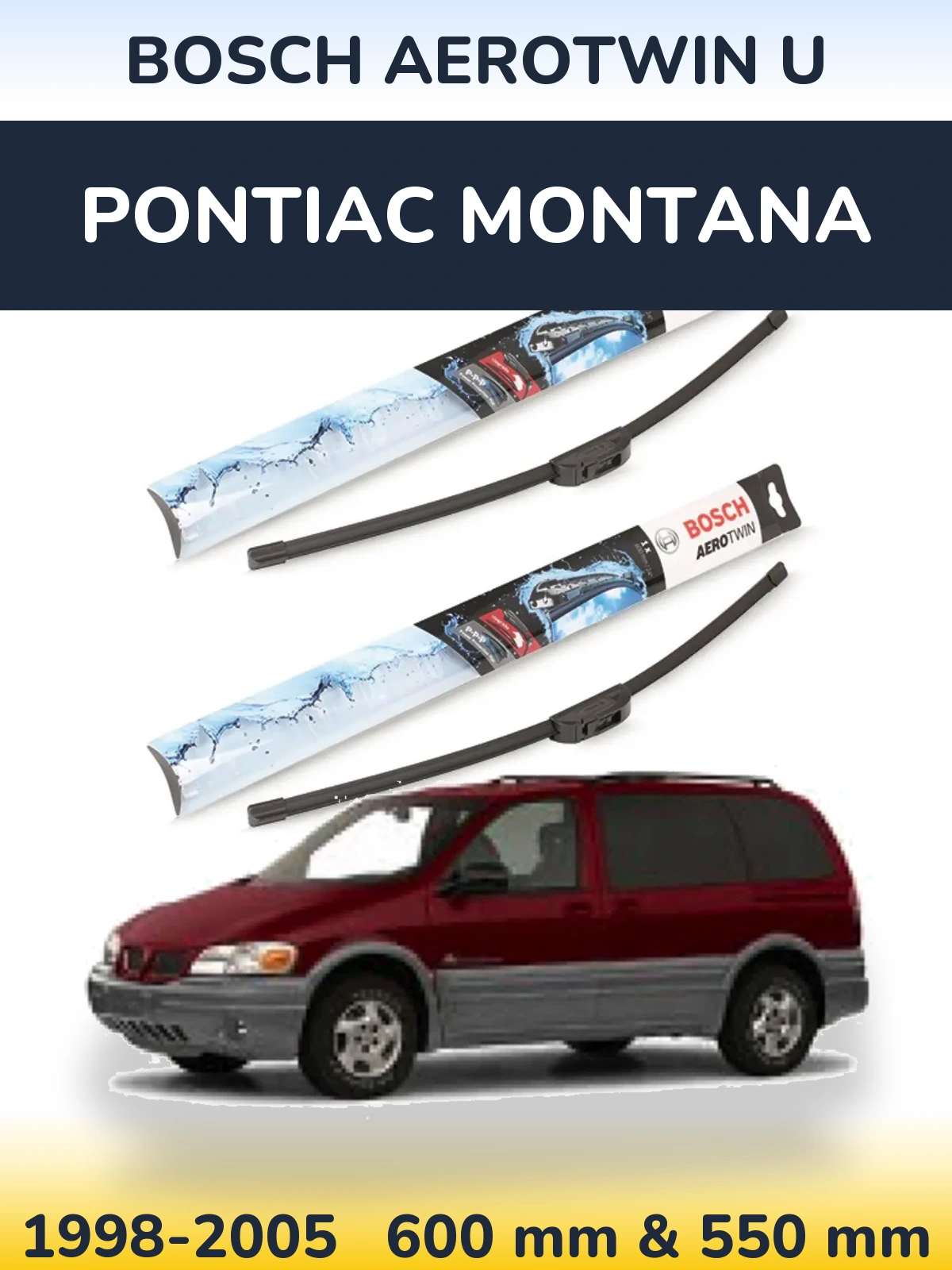Sada předních stěračů BOSCH AeroTwin U 600 a 550 mm pro Pontiac Montana 1998-2005