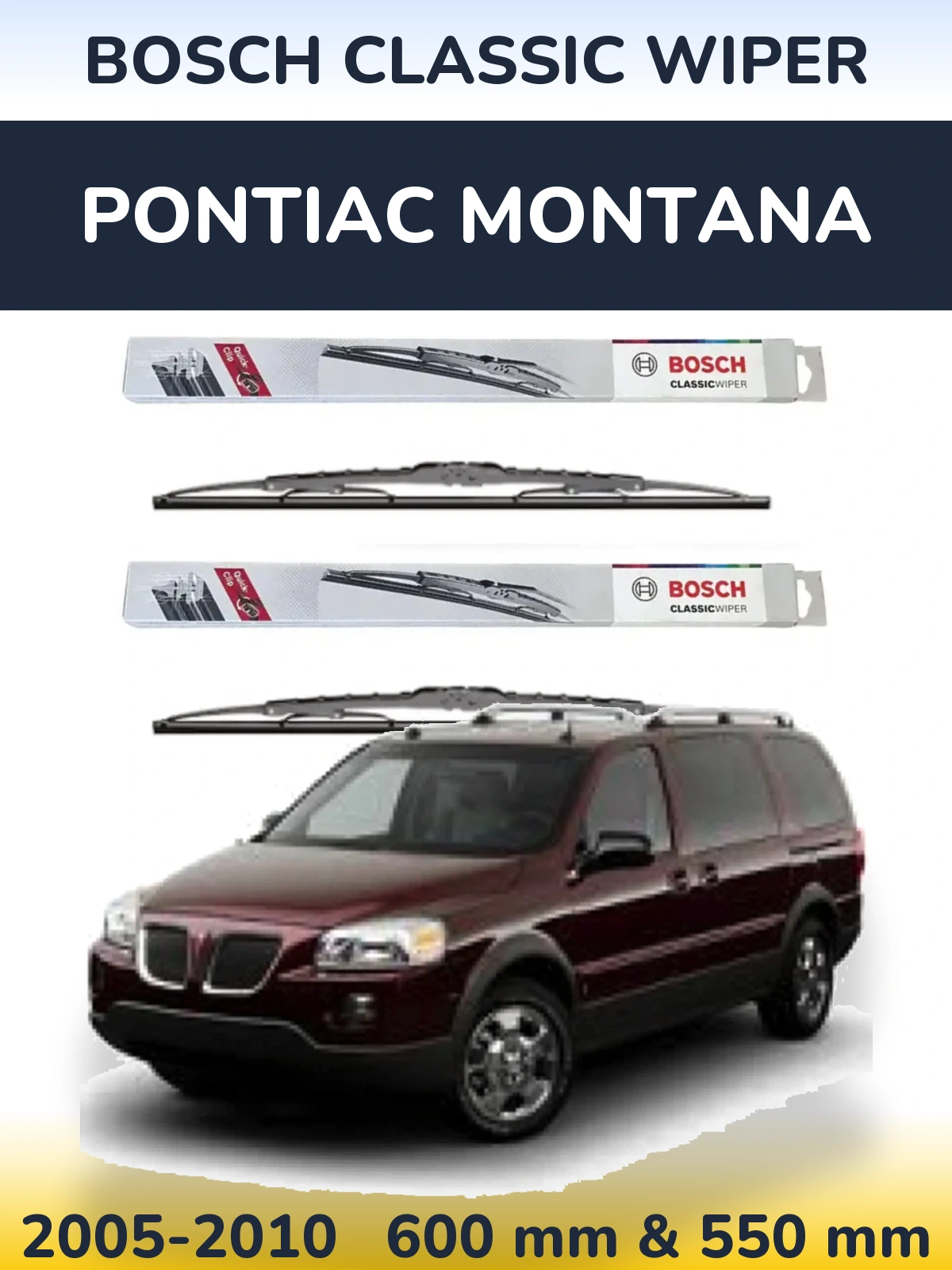 Sada předních stěračů BOSCH Classic Wiper 600 a 550 mm pro Pontiac Montana 2005-2010
