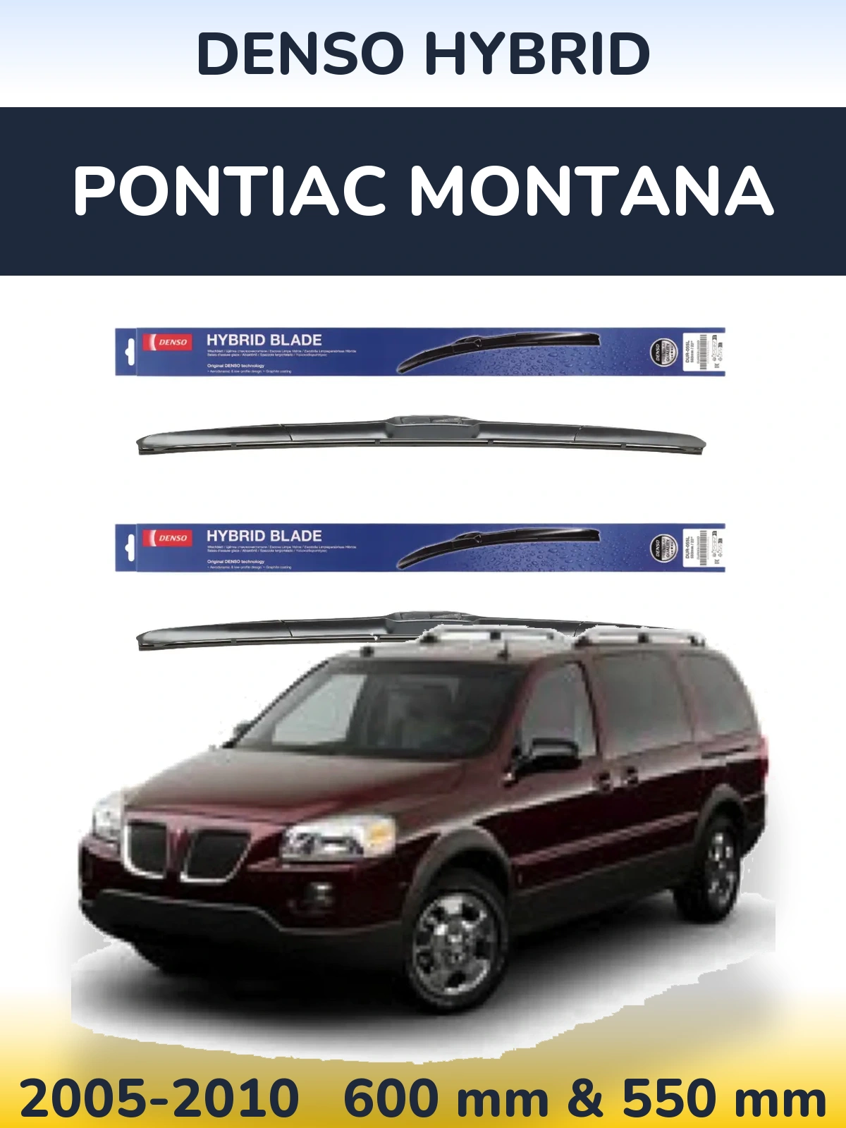 Sada předních stěračů Denso Hybrid 600 a 550 mm pro Pontiac Montana 2005-2010