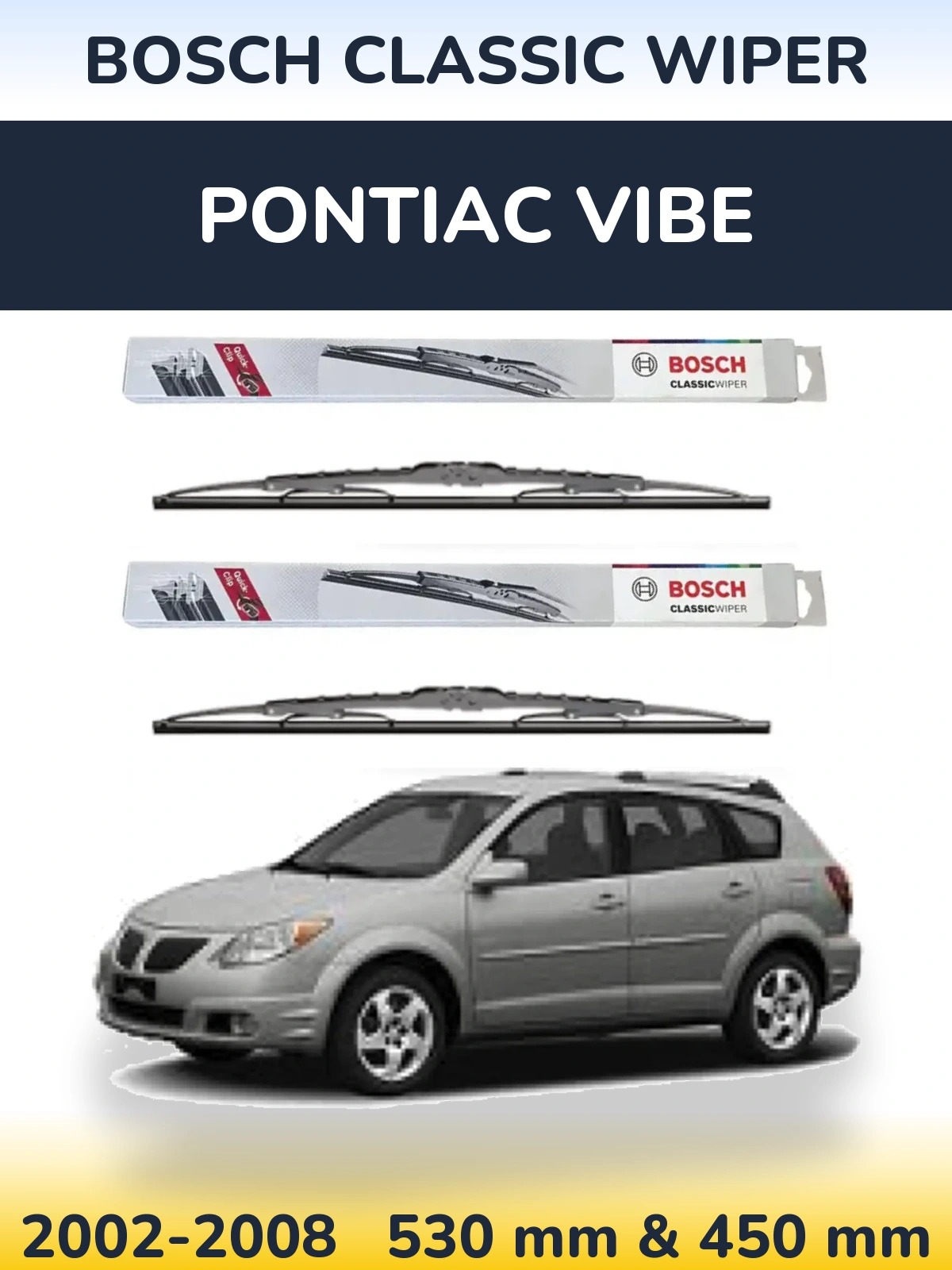 Sada předních stěračů BOSCH Classic Wiper 530 a 450 mm pro Pontiac Vibe 2002-2008