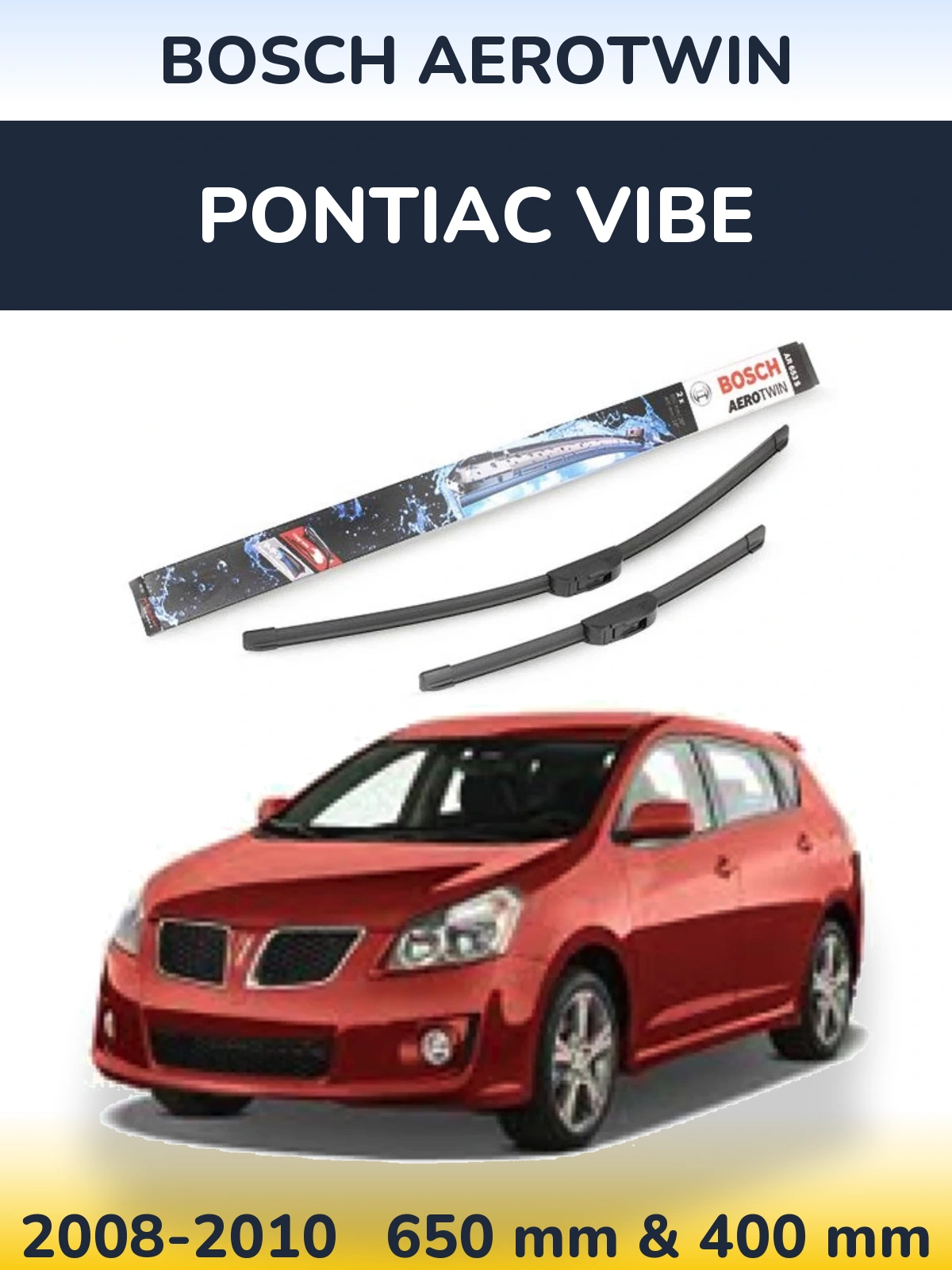 Sada předních stěračů BOSCH AeroTwin 650 a 400 mm pro Pontiac Vibe 2008-2010