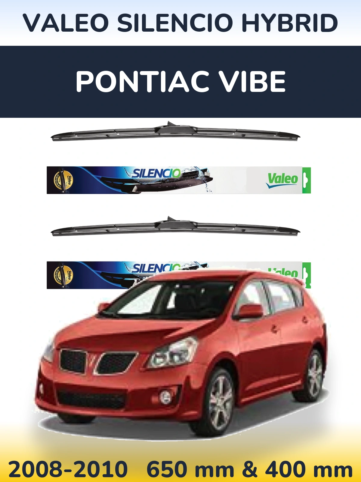 Sada předních stěračů Valeo Silencio Hybrid 650 a 400 mm pro Pontiac Vibe 2008-2010