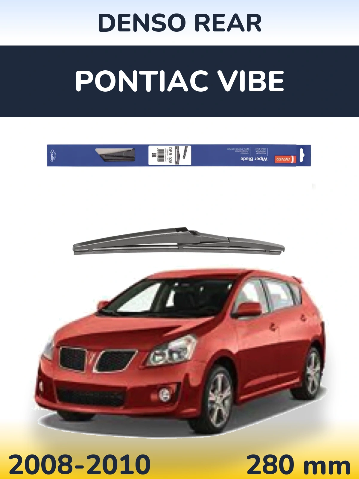 Zadní stěrač Denso Rear 280 mm pro Pontiac Vibe 2008-2010