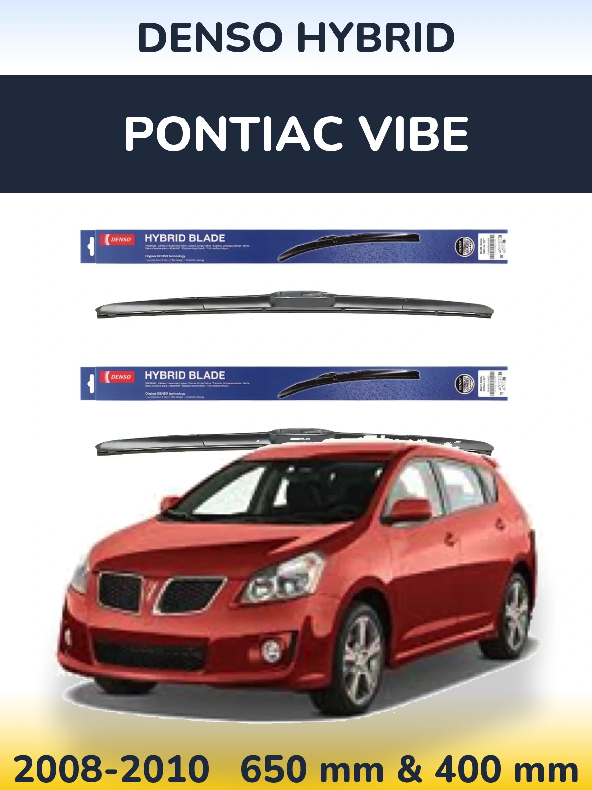 Sada předních stěračů Denso Hybrid 650 a 400 mm pro Pontiac Vibe 2008-2010