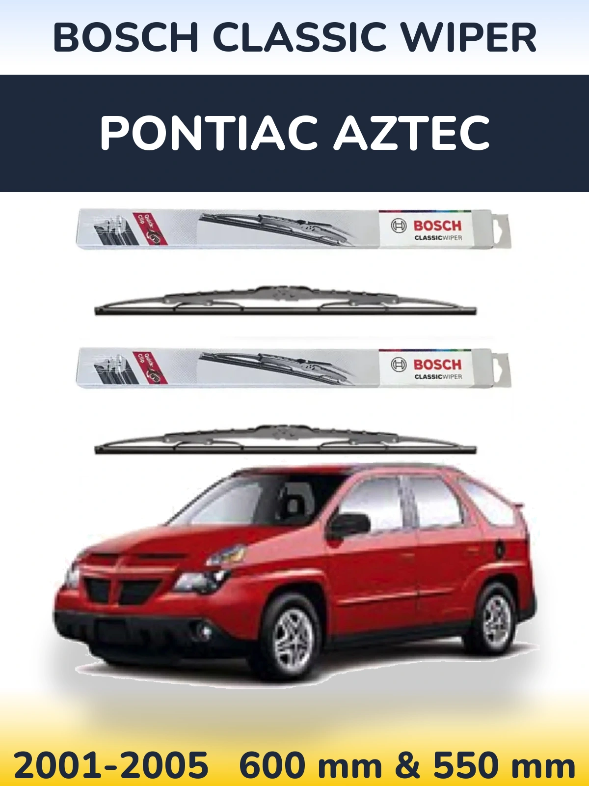 Sada předních stěračů BOSCH Classic Wiper 600 a 550 mm pro Pontiac Aztec 2001-2005