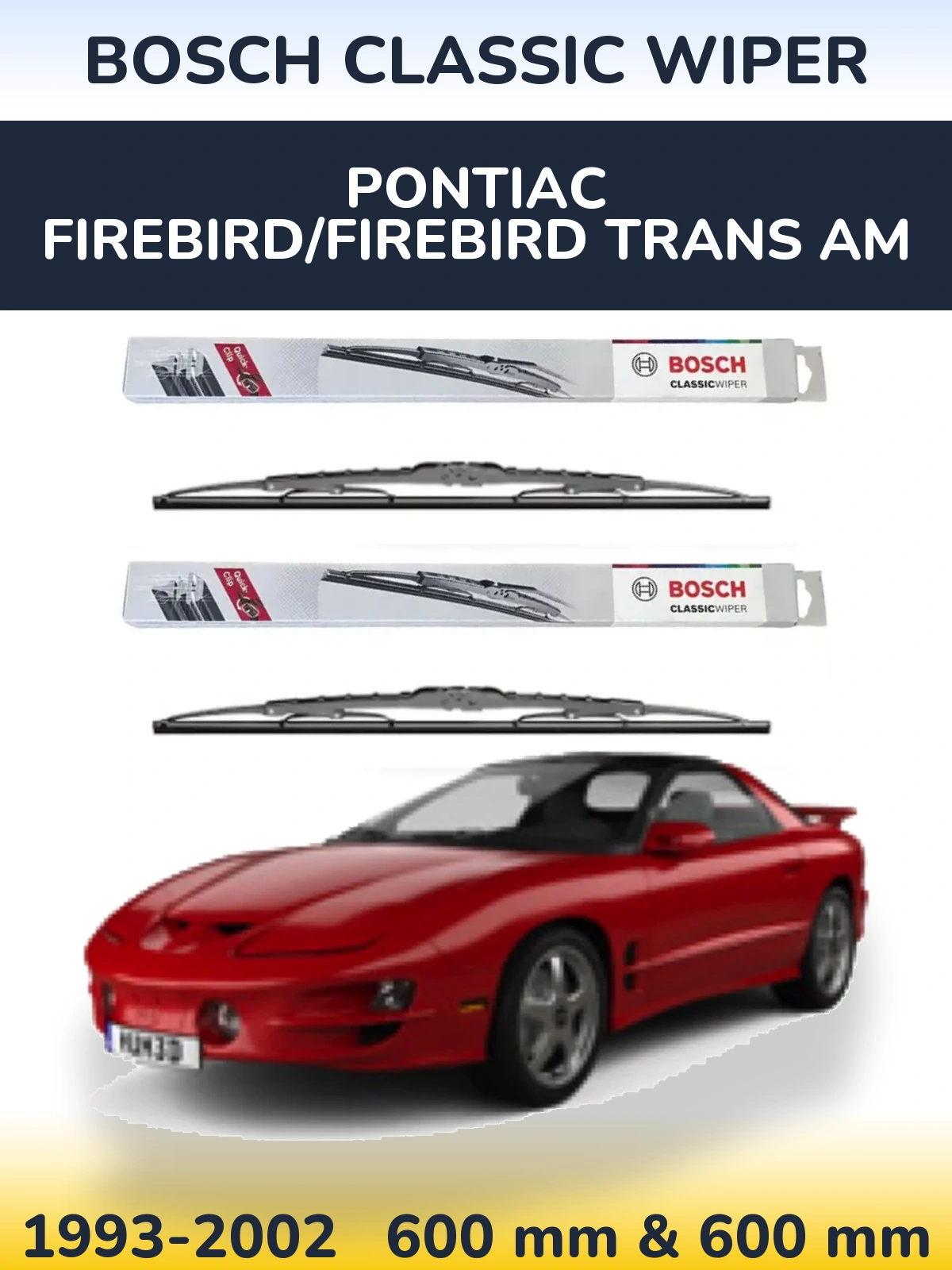 Комплект передніх щіток BOSCH Classic Wiper 600 & 600 мм для Pontiac Firebird/Firebird Trans Am 1993-2002