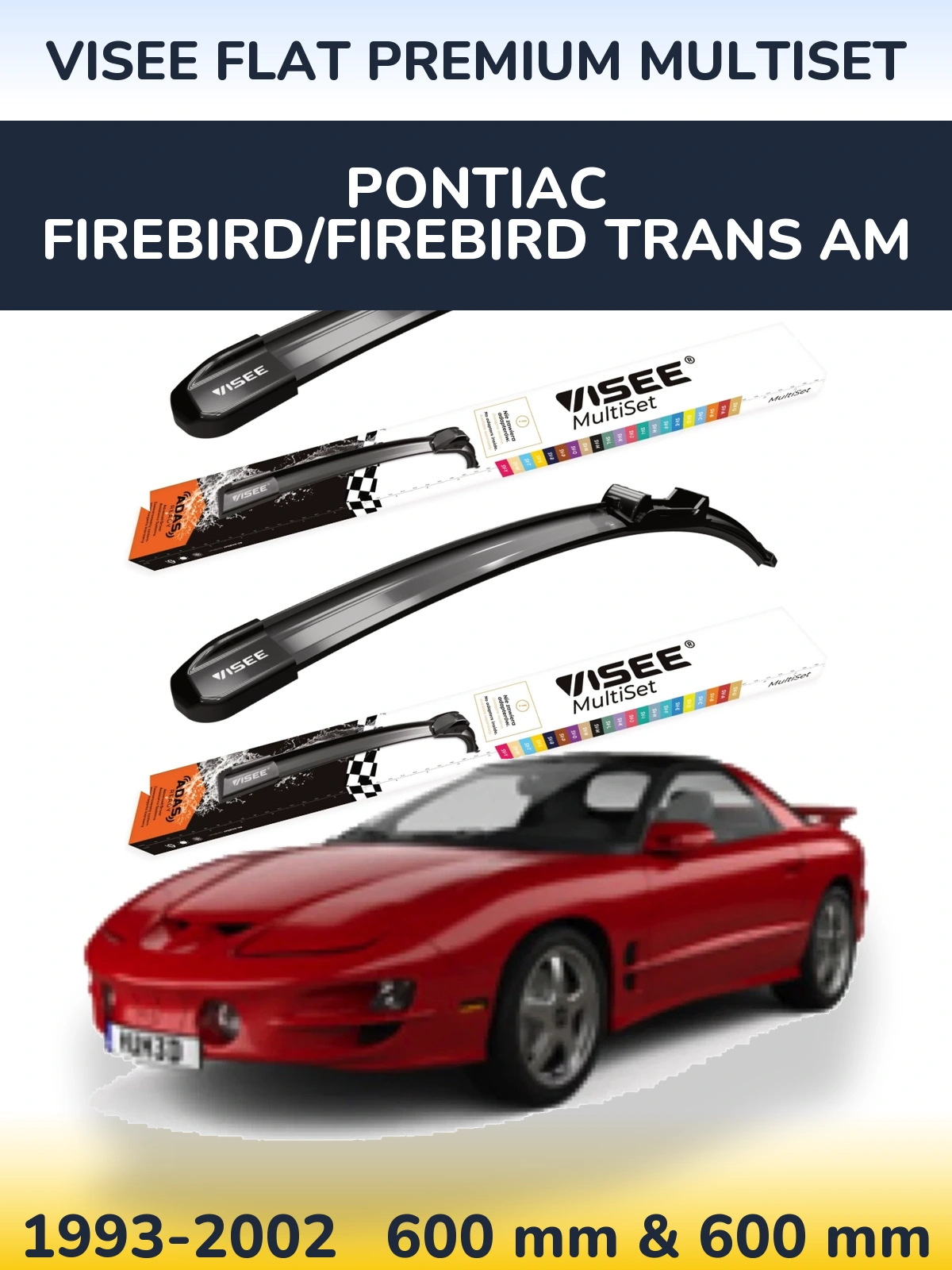 Sada předních stěračů VISEE FLAT PREMIUM MultiSet 600 a 600 mm pro Pontiac Firebird/Firebird Trans Am 1993-2002