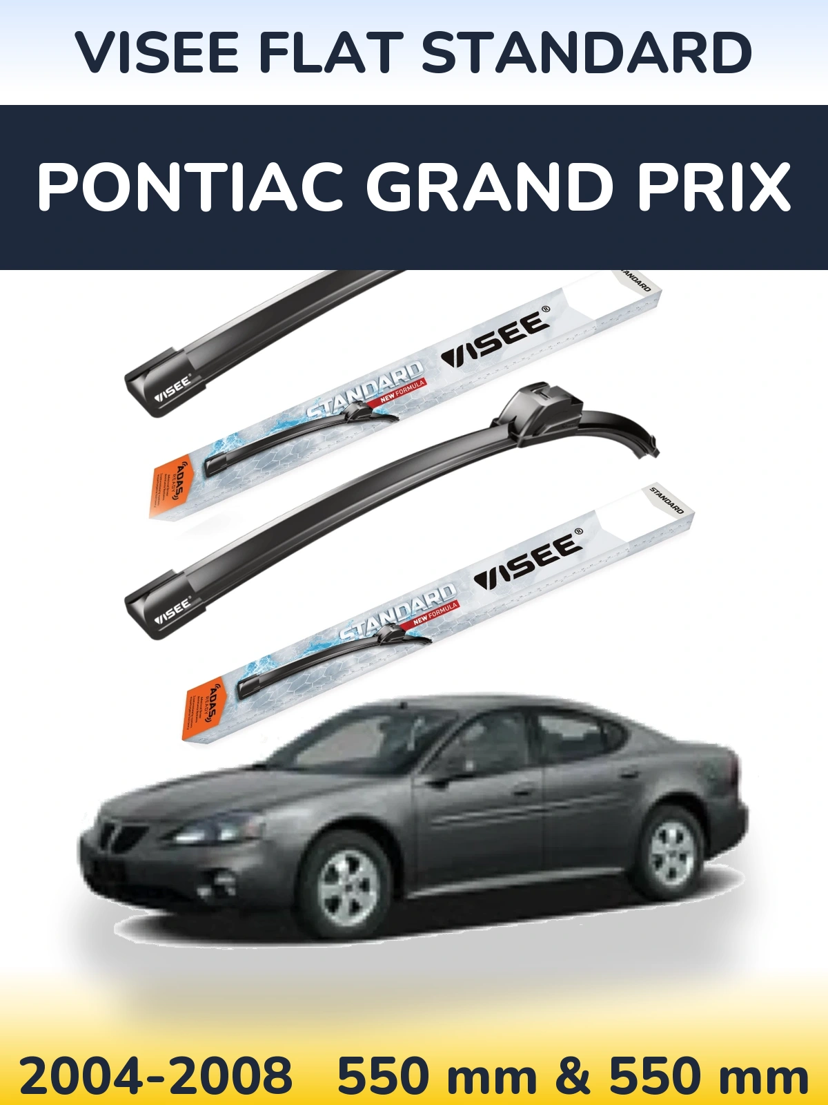 Sada předních stěračů VISEE FLAT STANDARD 550 a 550 mm pro Pontiac Grand Prix 2004-2008