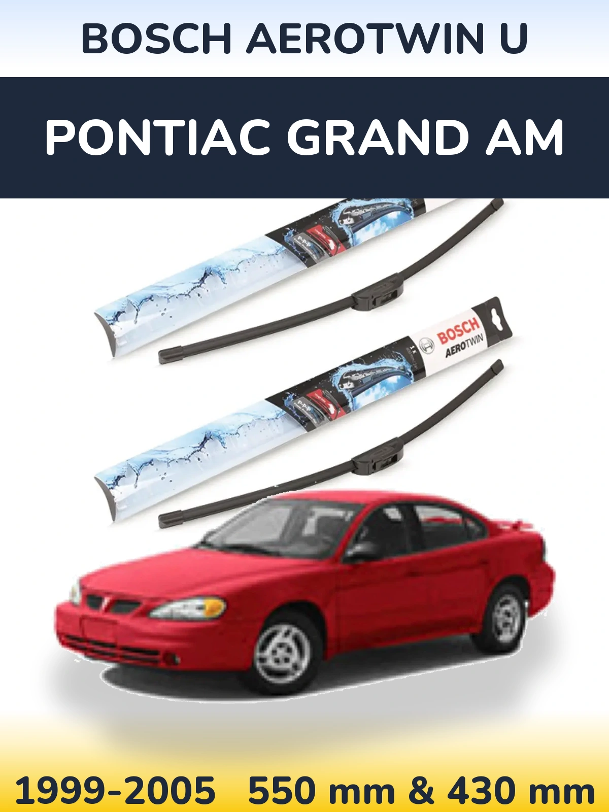 Sada předních stěračů BOSCH AeroTwin U 550 a 430 mm pro Pontiac Grand AM 1999-2005