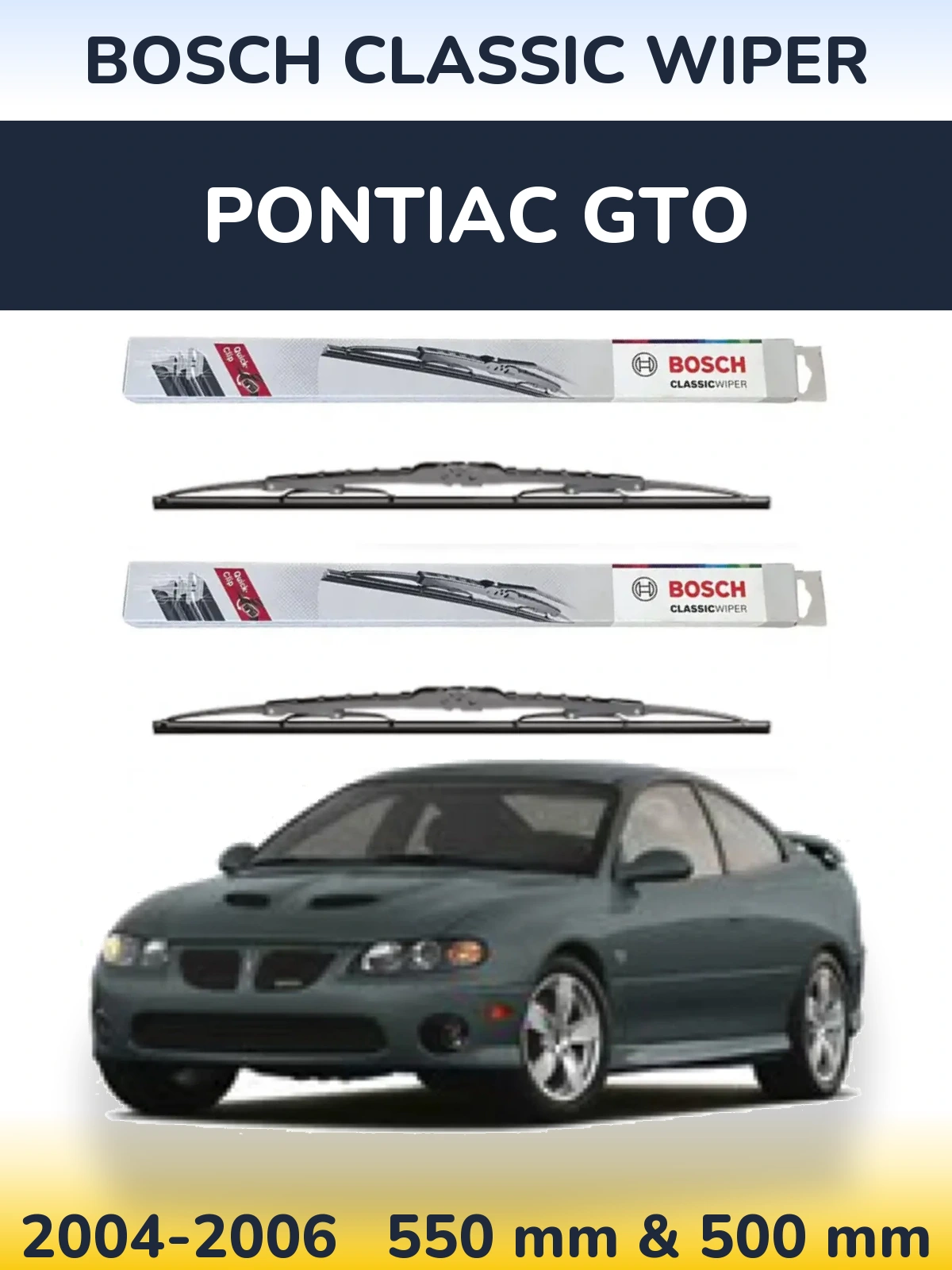 Комплект передніх щіток BOSCH Classic Wiper 550 & 500 мм для Pontiac GTO 2004-2006