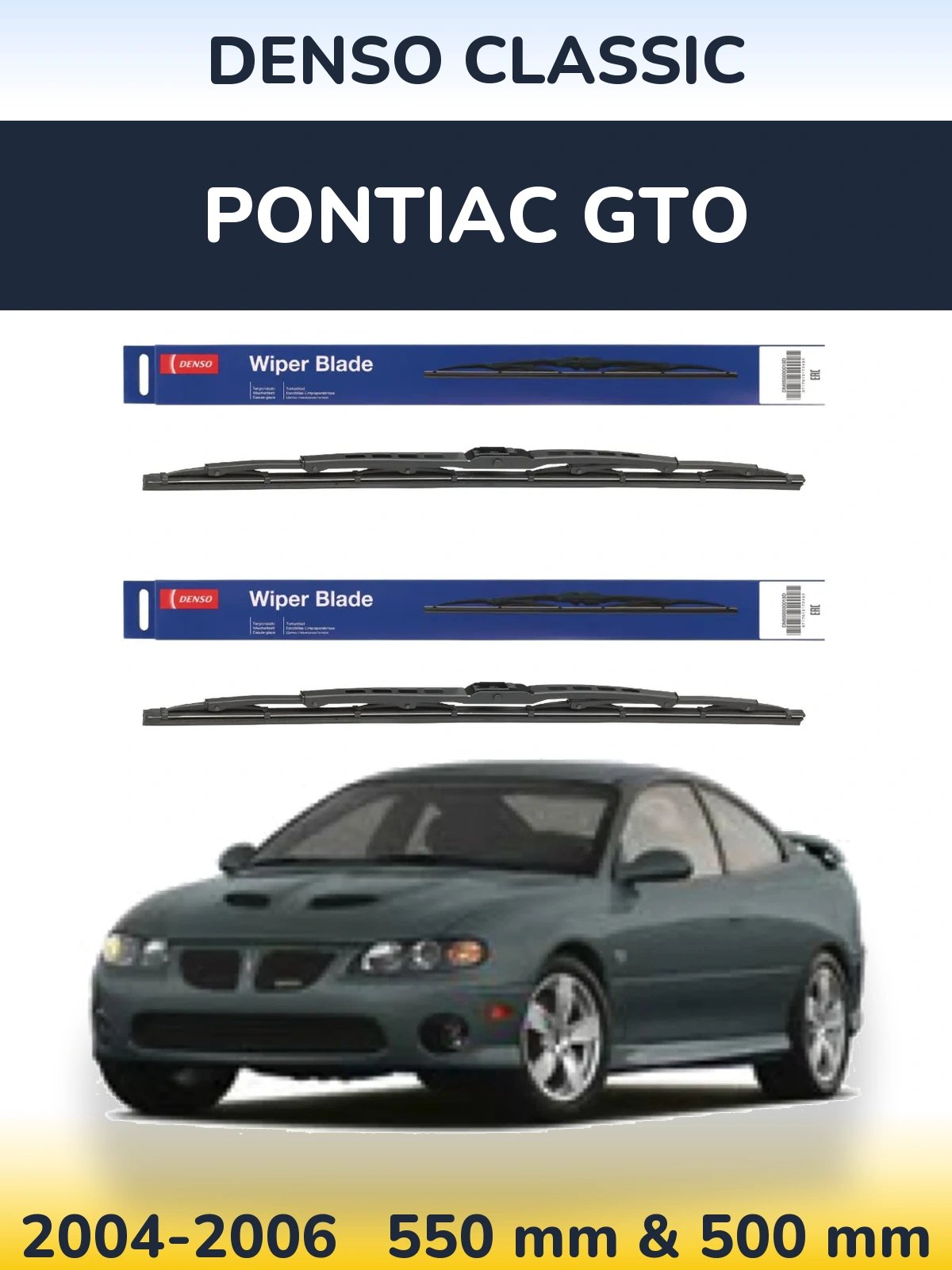 Комплект передніх щіток Denso Classic 550 & 500 мм для Pontiac GTO 2004-2006