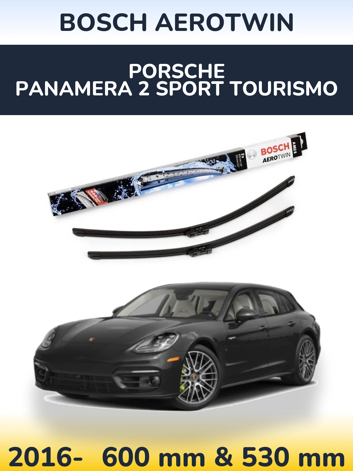 Sada předních stěračů BOSCH AeroTwin 600 a 530 mm pro Porsche Panamera 2 Sport Tourismo 2016-2026