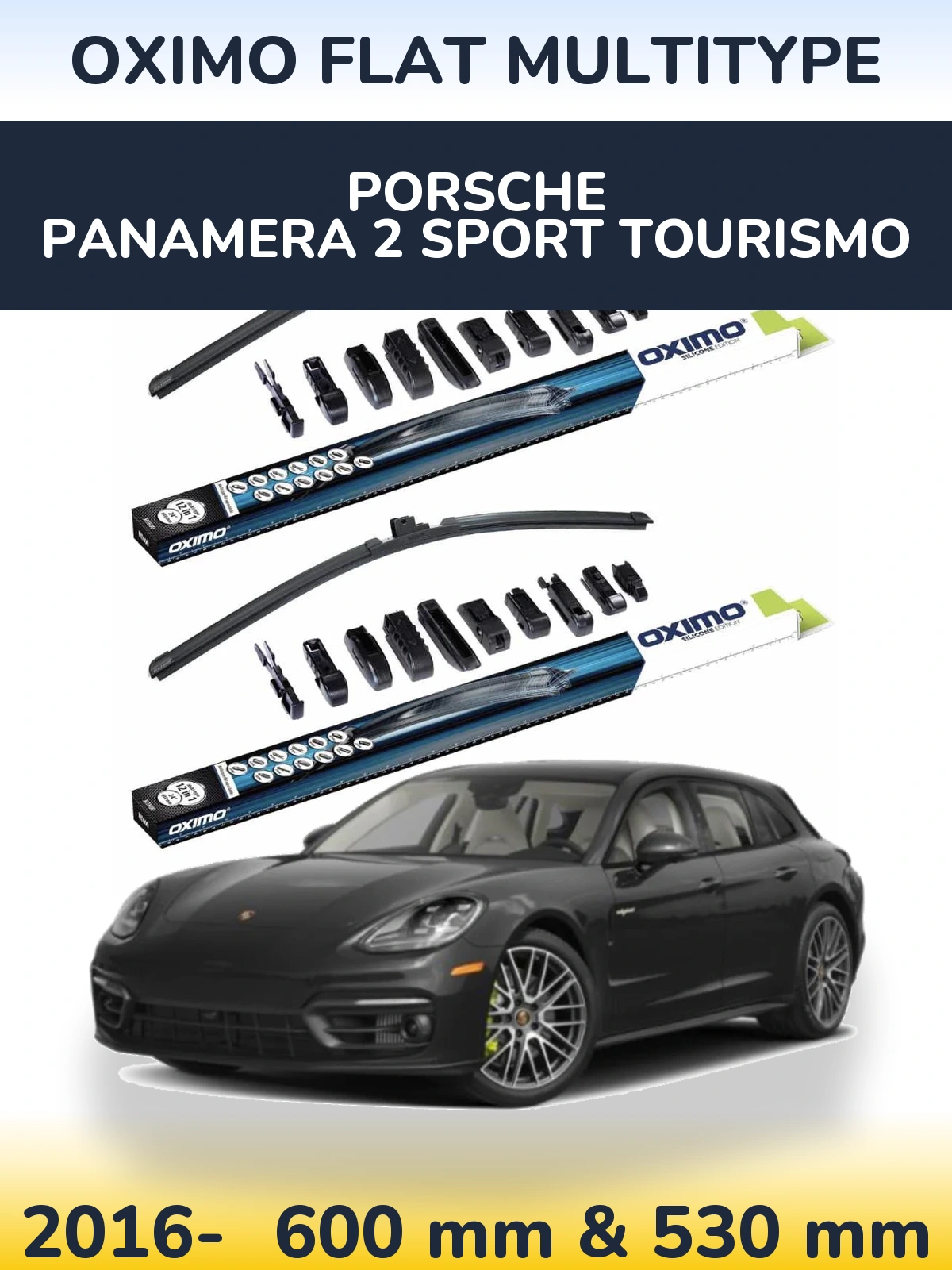 Sada předních stěračů Oximo Flat MultiType 600 a 530 mm pro Porsche Panamera 2 Sport Tourismo 2016-2026