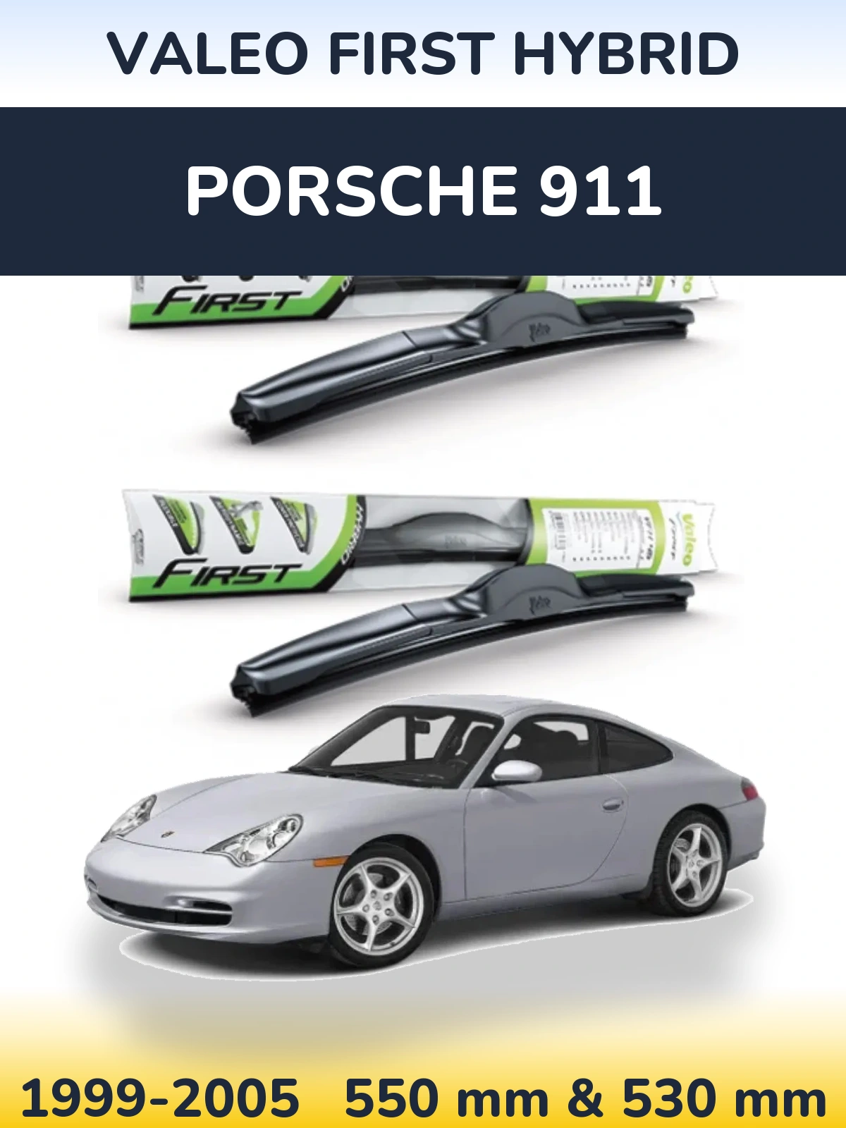 Комплект передніх щіток Valeo First Hybrid 550 & 530 мм для Porsche 911 1999-2005