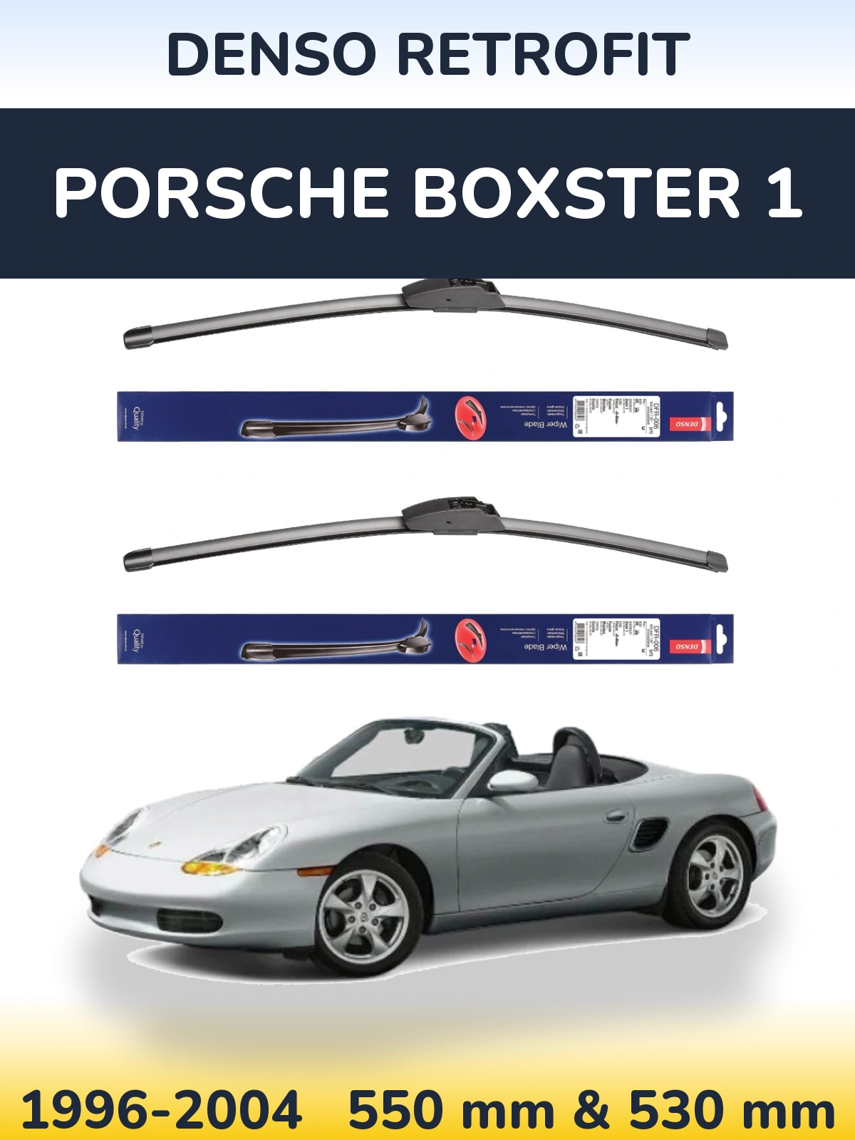 Комплект передніх щіток Denso Retrofit 550 & 530 мм для Porsche Boxster 1 1996-2004