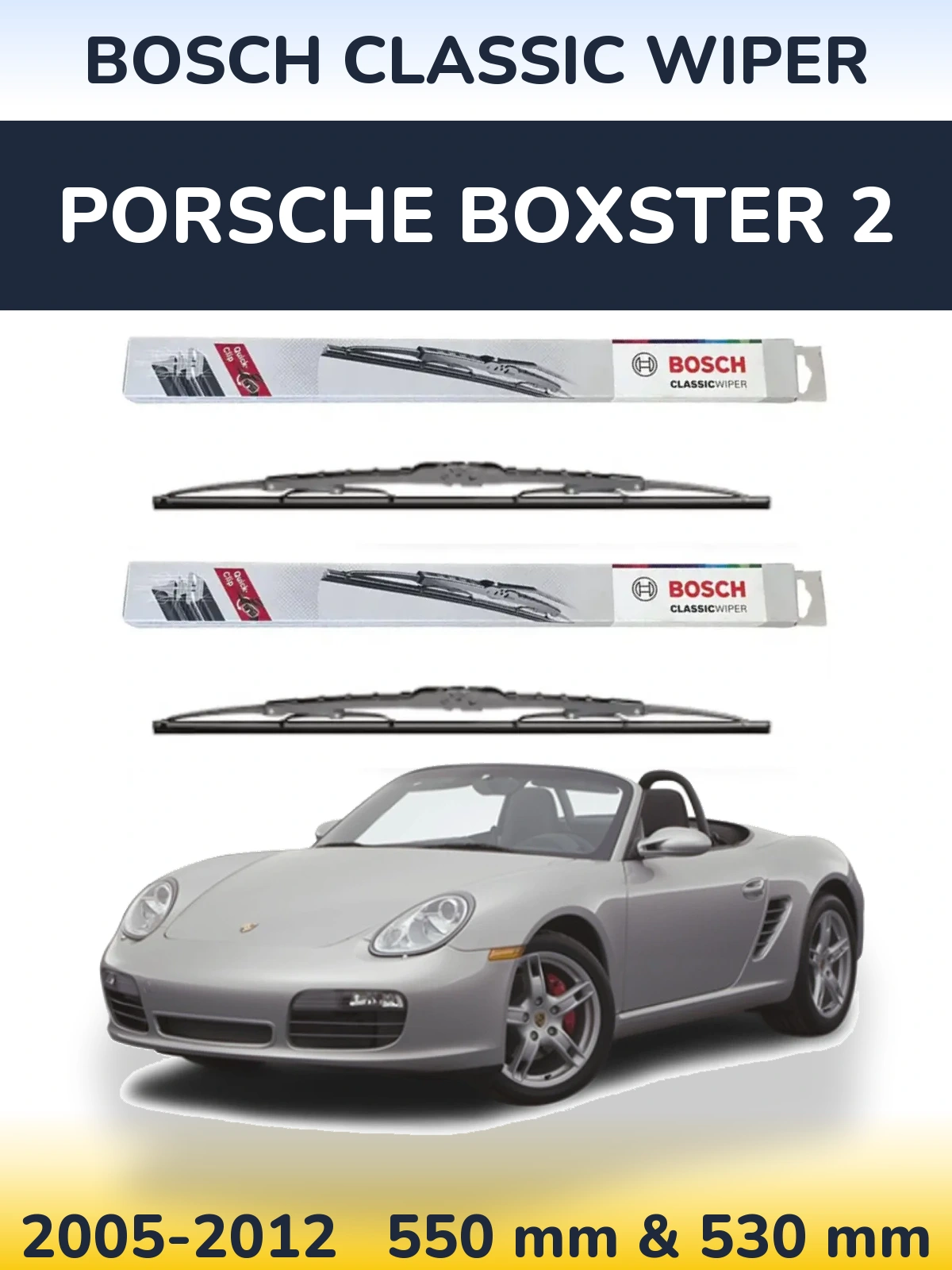 Sada předních stěračů BOSCH Classic Wiper 550 a 530 mm pro Porsche Boxster 2 2005-2012