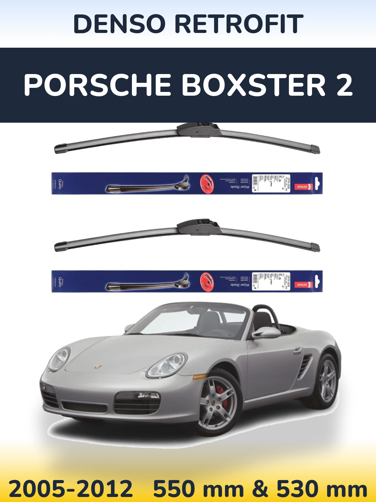 Комплект передніх щіток Denso Retrofit 550 & 530 мм для Porsche Boxster 2 2005-2012