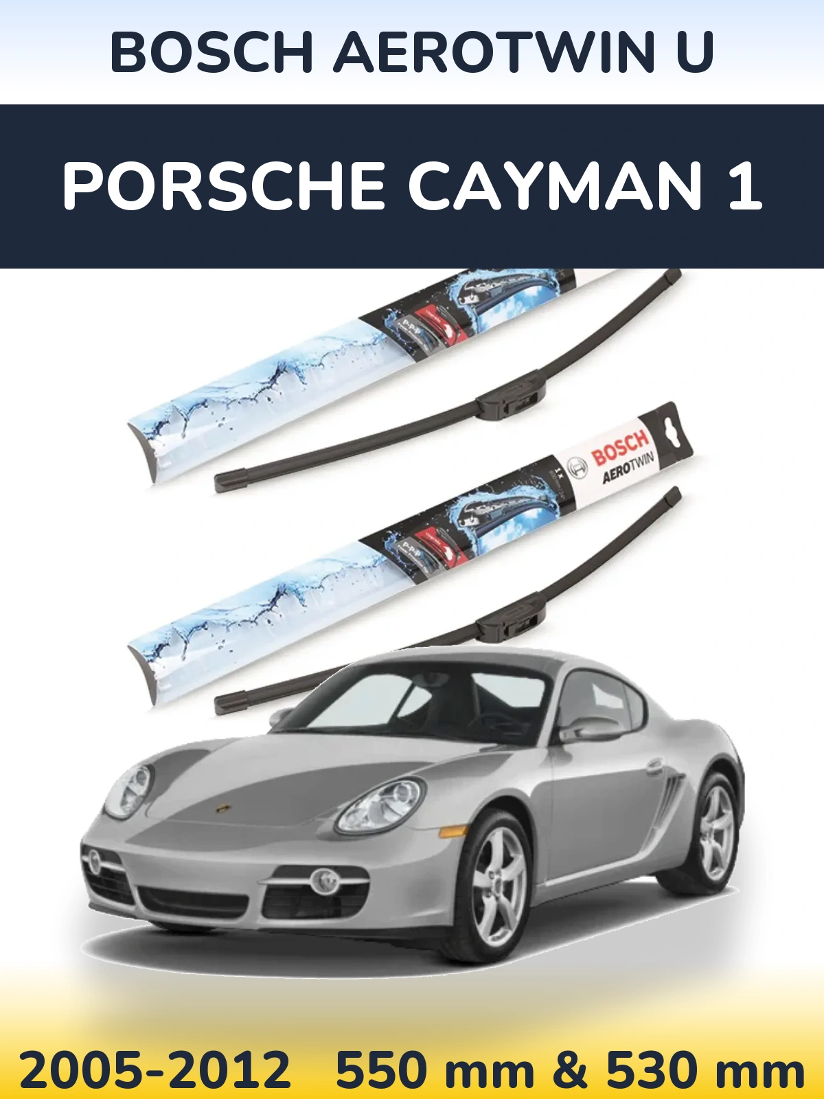 Комплект передніх щіток BOSCH AeroTwin U 550 & 530 мм для Porsche Cayman 1 2005-2012