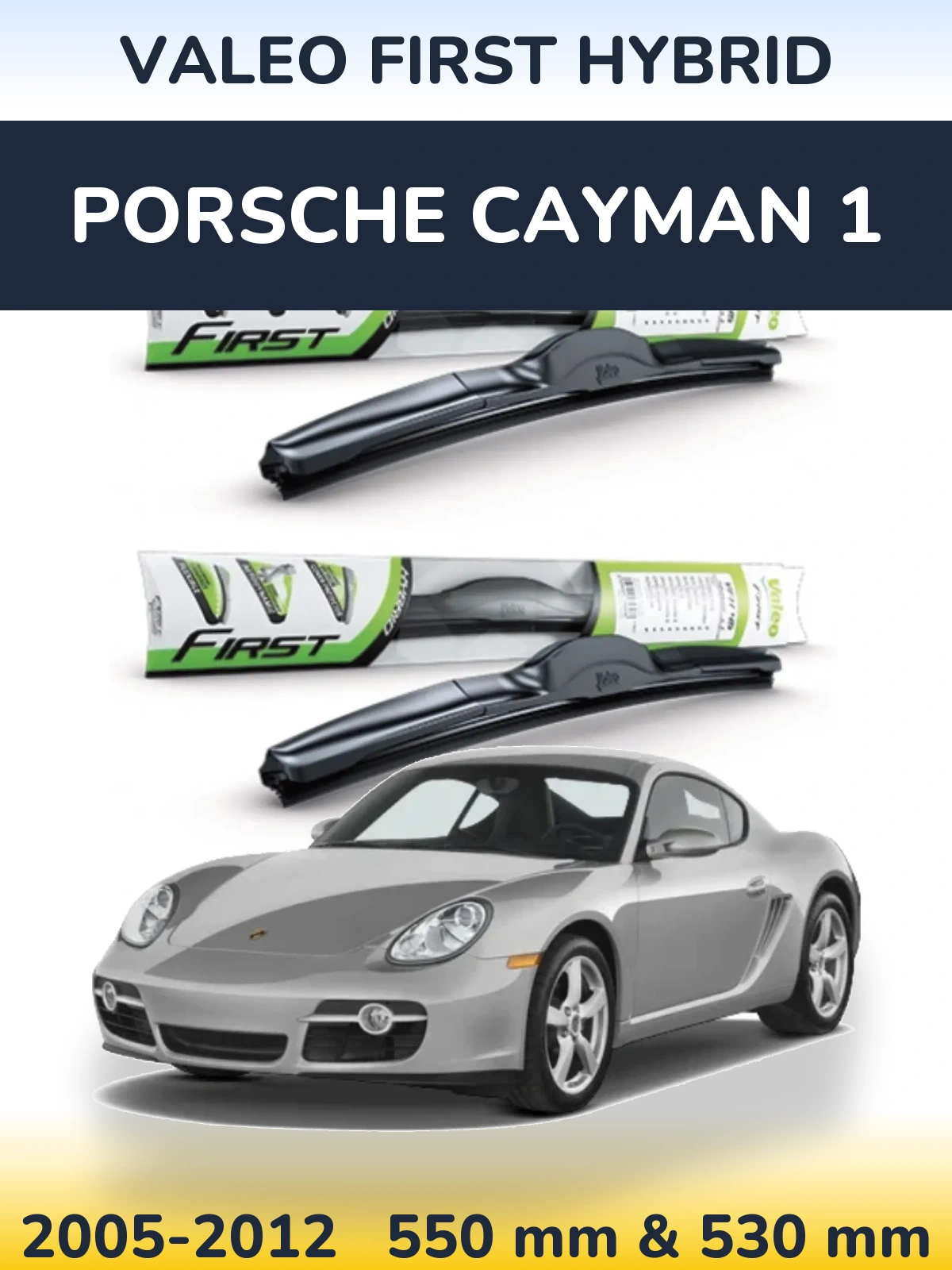 Sada předních stěračů Valeo First Hybrid 550 a 530 mm pro Porsche Cayman 1 2005-2012