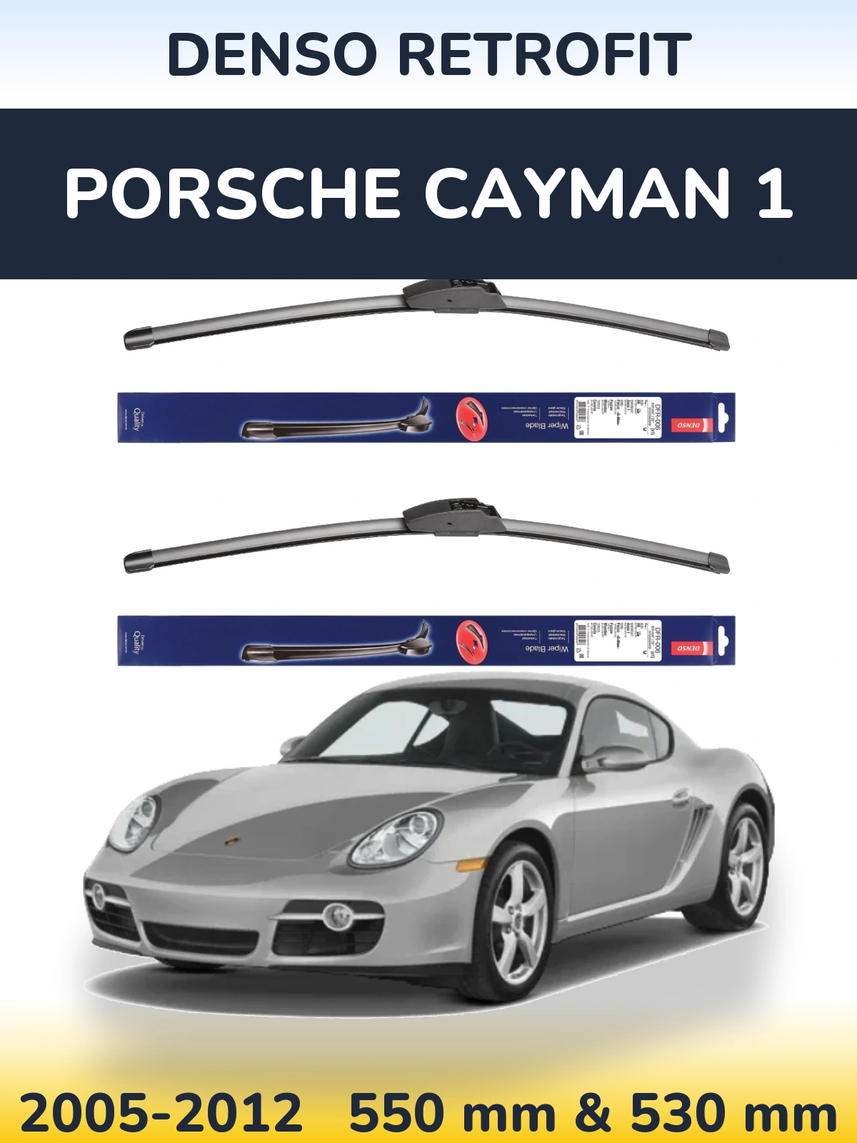 Комплект передніх щіток Denso Retrofit 550 & 530 мм для Porsche Cayman 1 2005-2012
