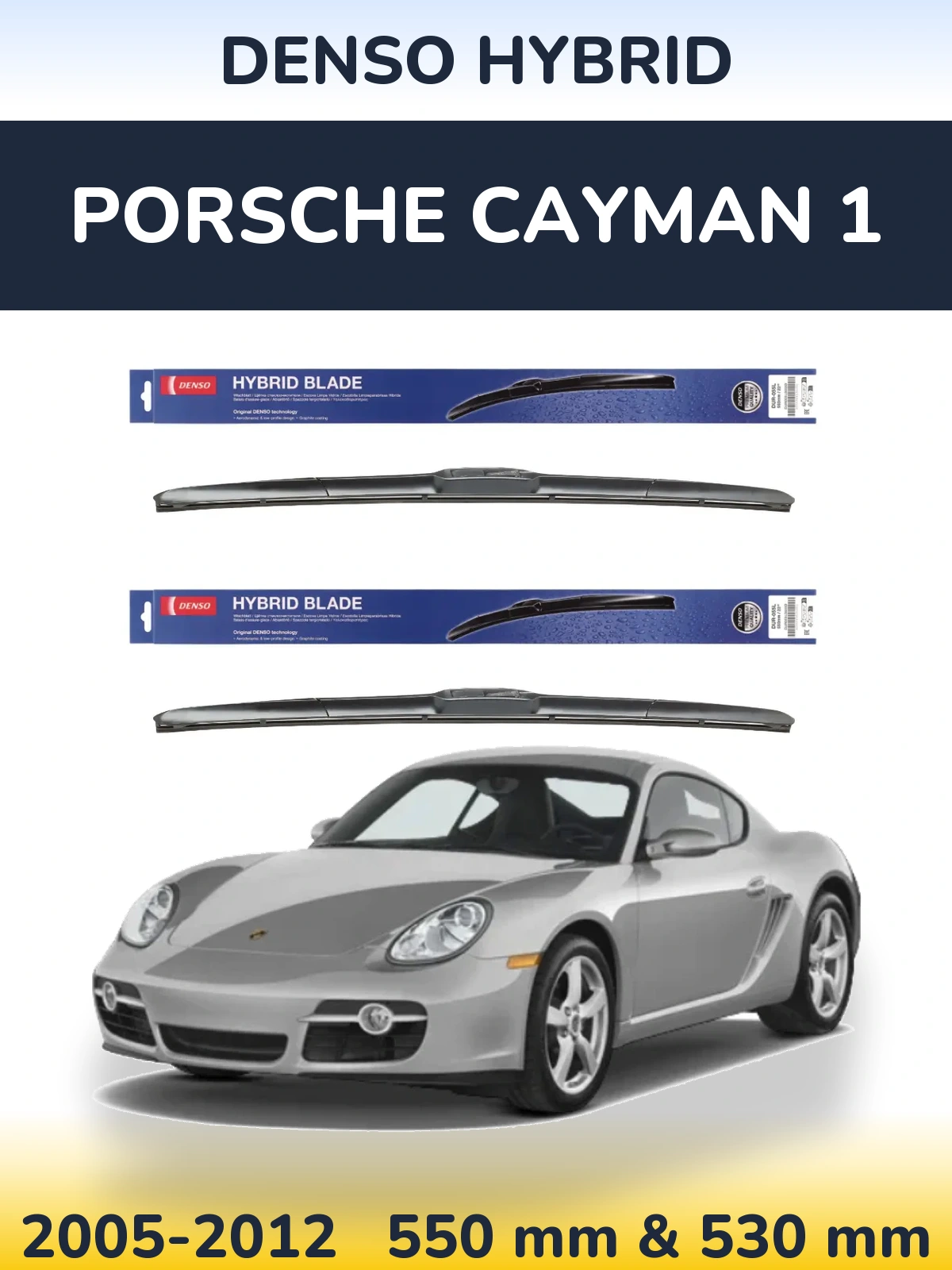 Sada předních stěračů Denso Hybrid 550 a 530 mm pro Porsche Cayman 1 2005-2012