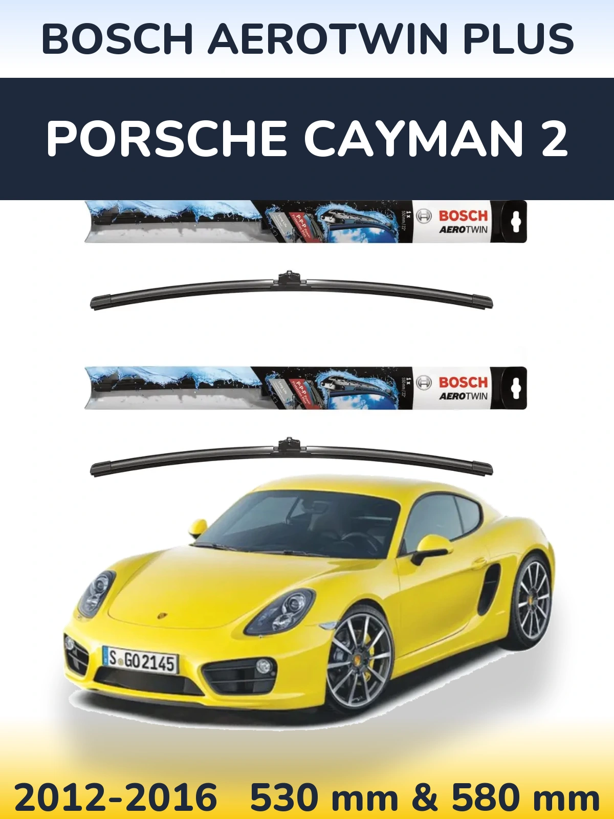 Sada předních stěračů BOSCH AeroTwin Plus 530 a 580 mm pro Porsche Cayman 2 2012-2016