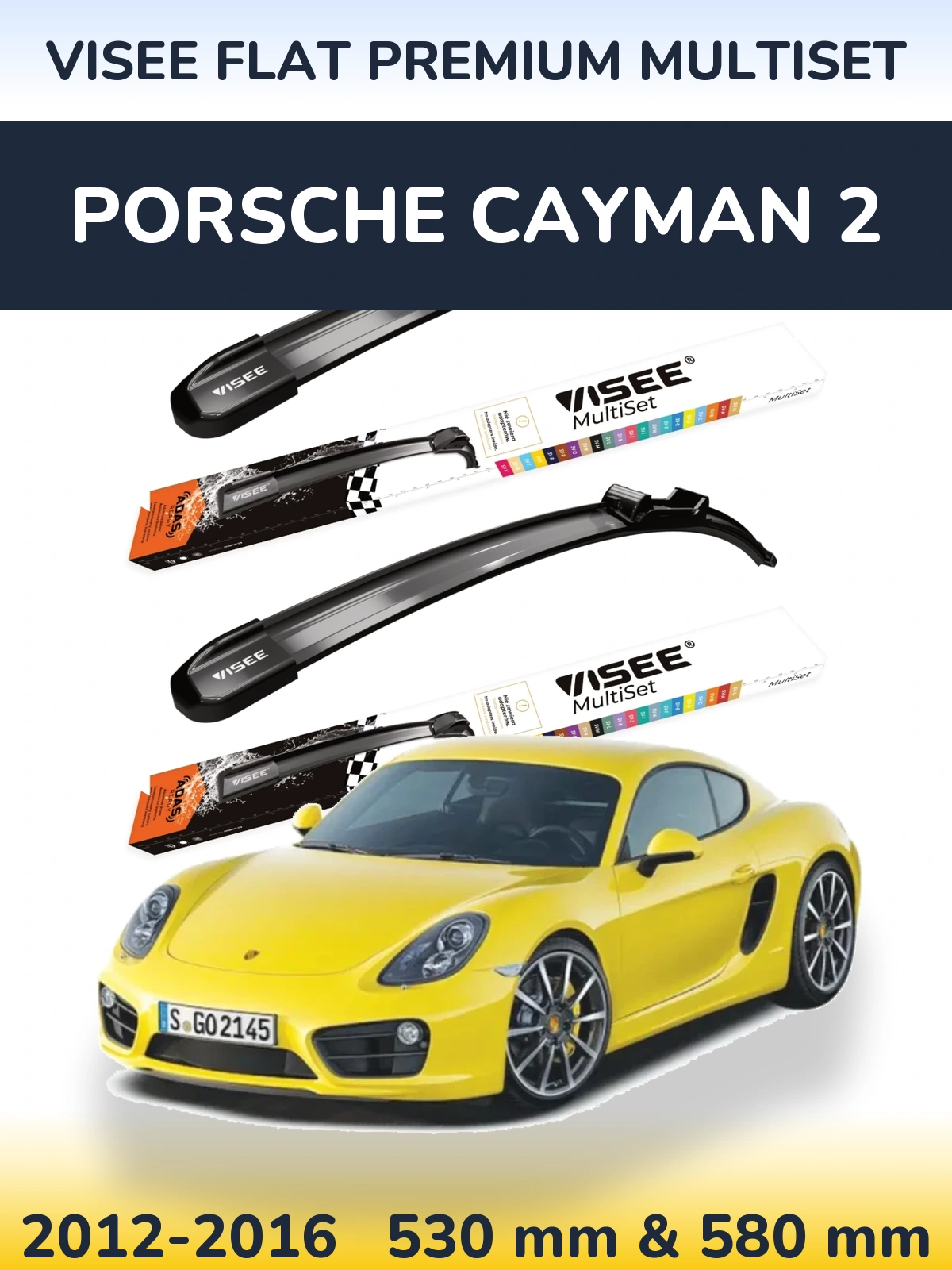 Sada předních stěračů VISEE FLAT PREMIUM MultiSet 530 a 580 mm pro Porsche Cayman 2 2012-2016