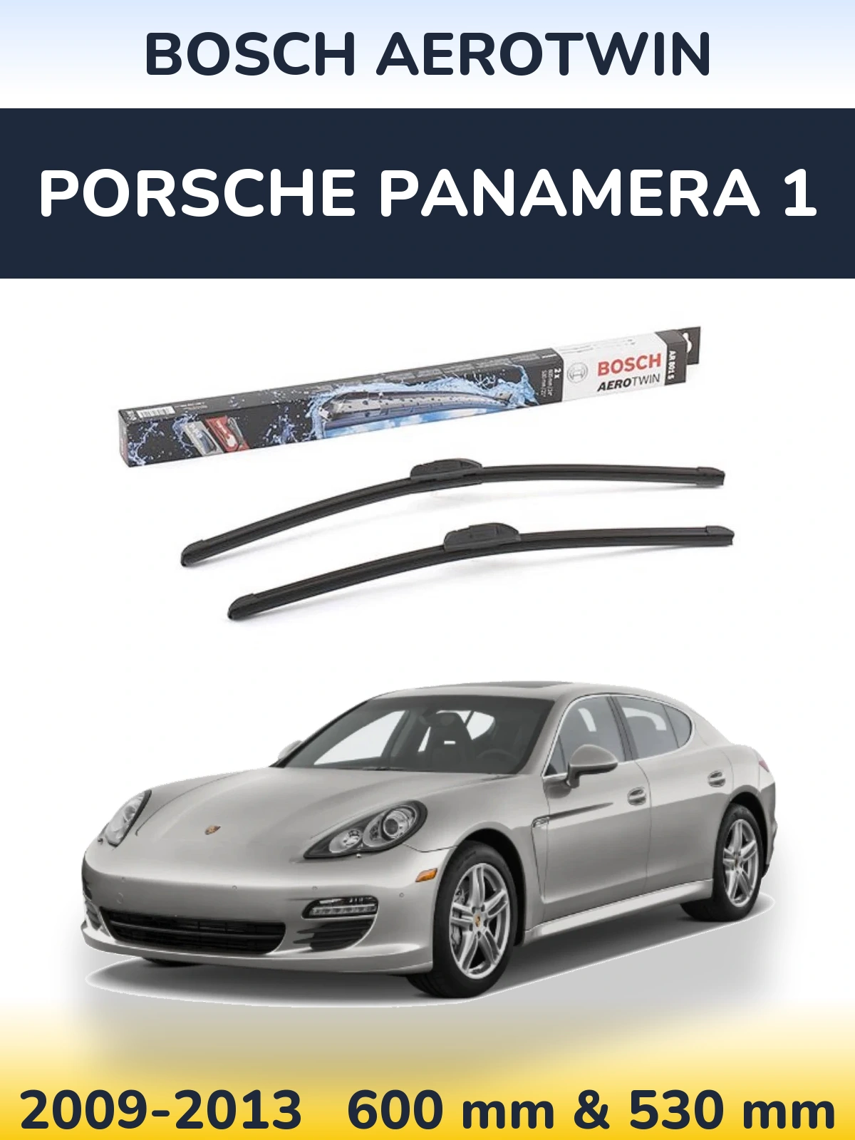 Sada předních stěračů BOSCH AeroTwin 600 a 530 mm pro Porsche Panamera 1 2009-2013