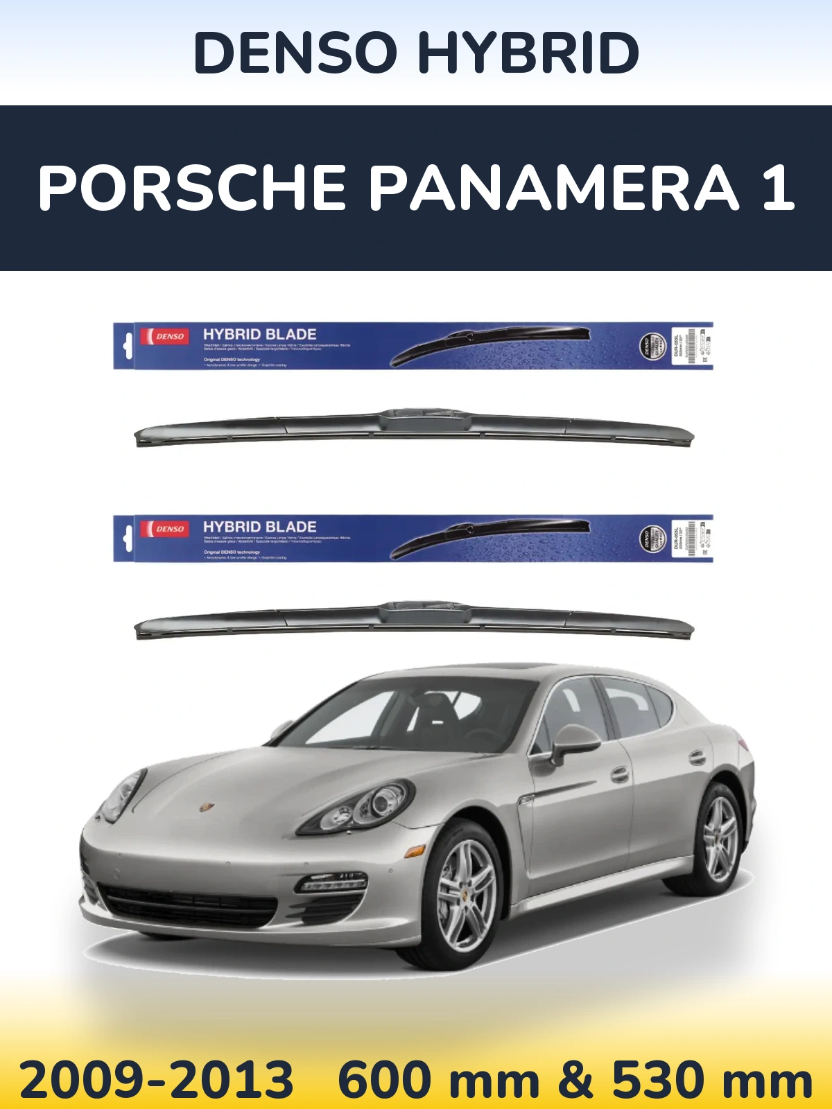 Sada předních stěračů Denso Hybrid 600 a 530 mm pro Porsche Panamera 1 2009-2013