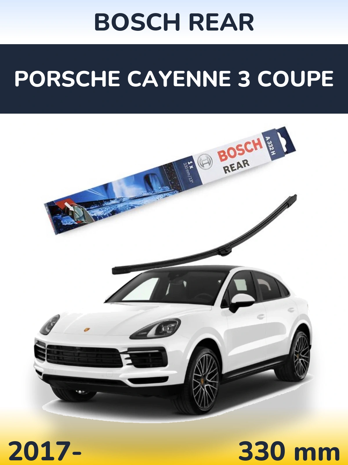 Zadní stěrač BOSCH Rear 330 mm pro Porsche Cayenne 3 Coupe 2017-2026