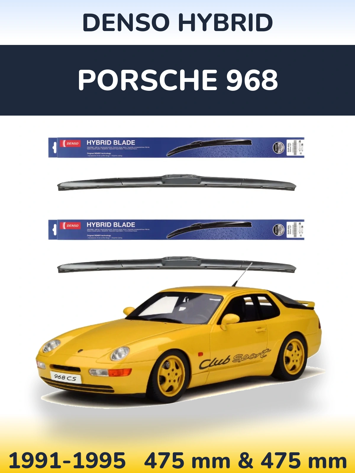 Sada předních stěračů Denso Hybrid 475 a 475 mm pro Porsche 968 1991-1995