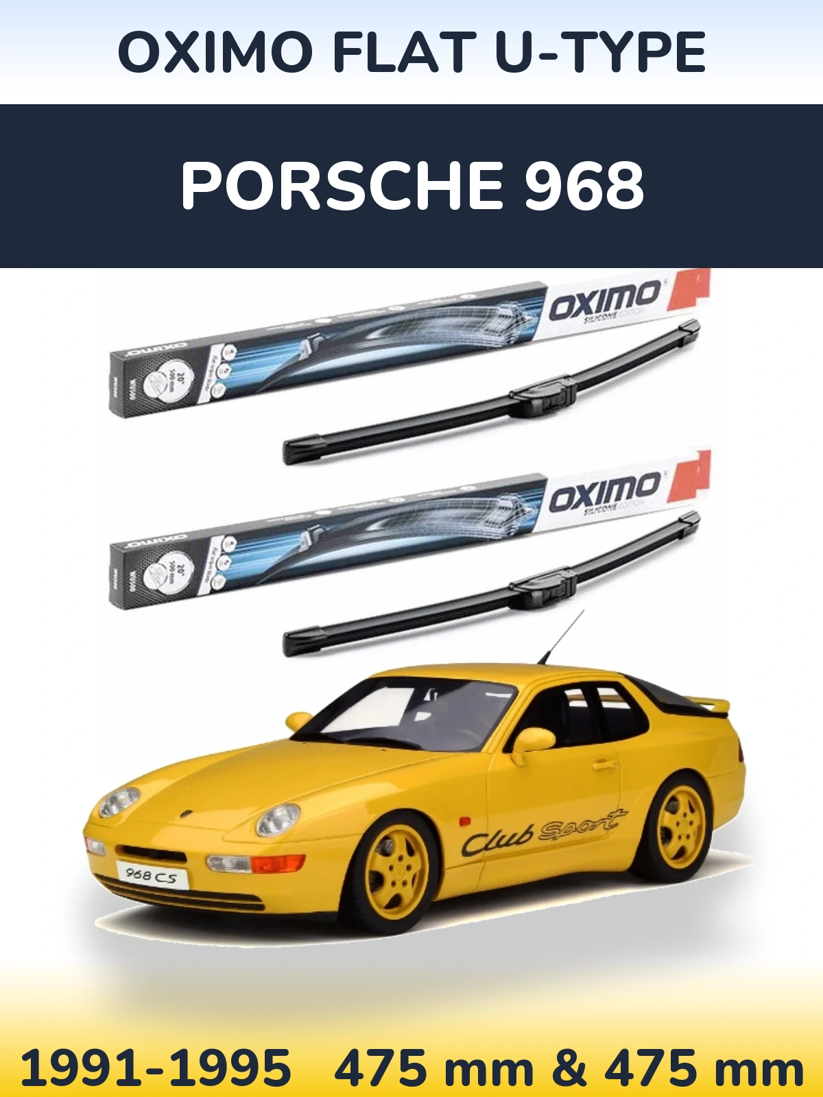 Sada předních stěračů Oximo Flat U-type 475 a 475 mm pro Porsche 968 1991-1995