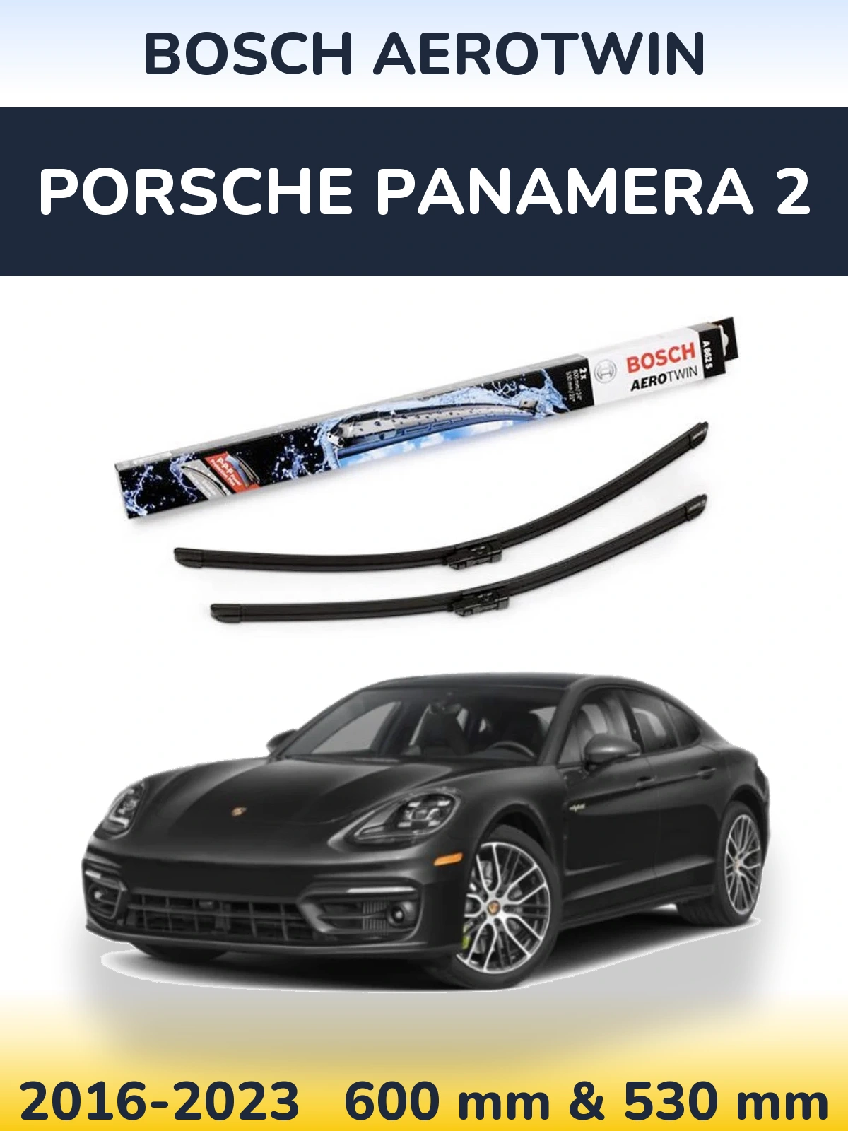 Sada předních stěračů BOSCH AeroTwin 600 a 530 mm pro Porsche Panamera 2 2016-2023