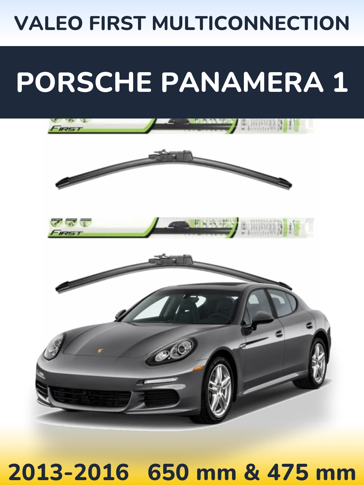 Sada předních stěračů Valeo First MultiConnection 650 a 475 mm pro Porsche Panamera 1 2013-2016