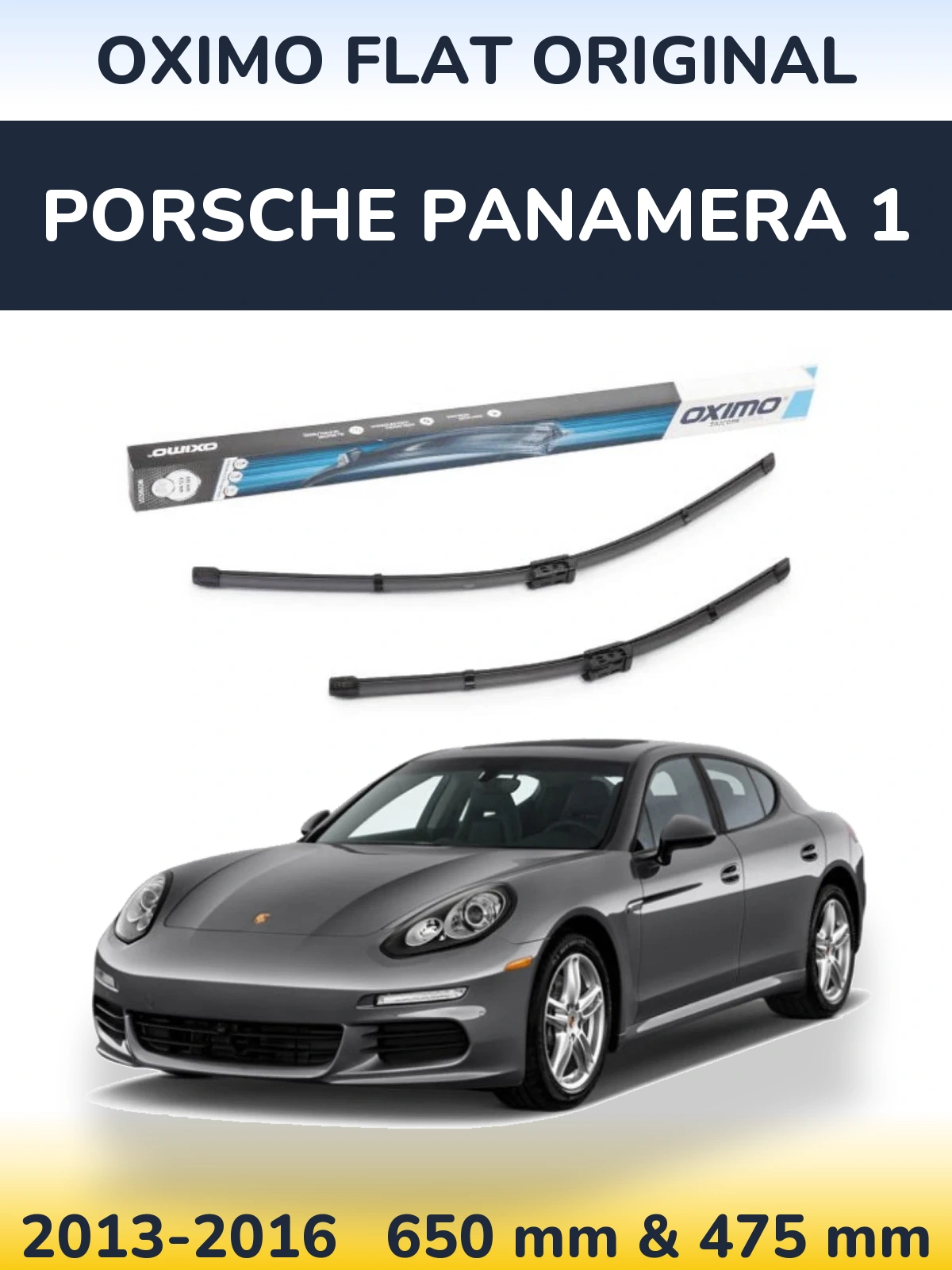 Sada předních stěračů Oximo Flat Original 650 a 475 mm pro Porsche Panamera 1 2013-2016