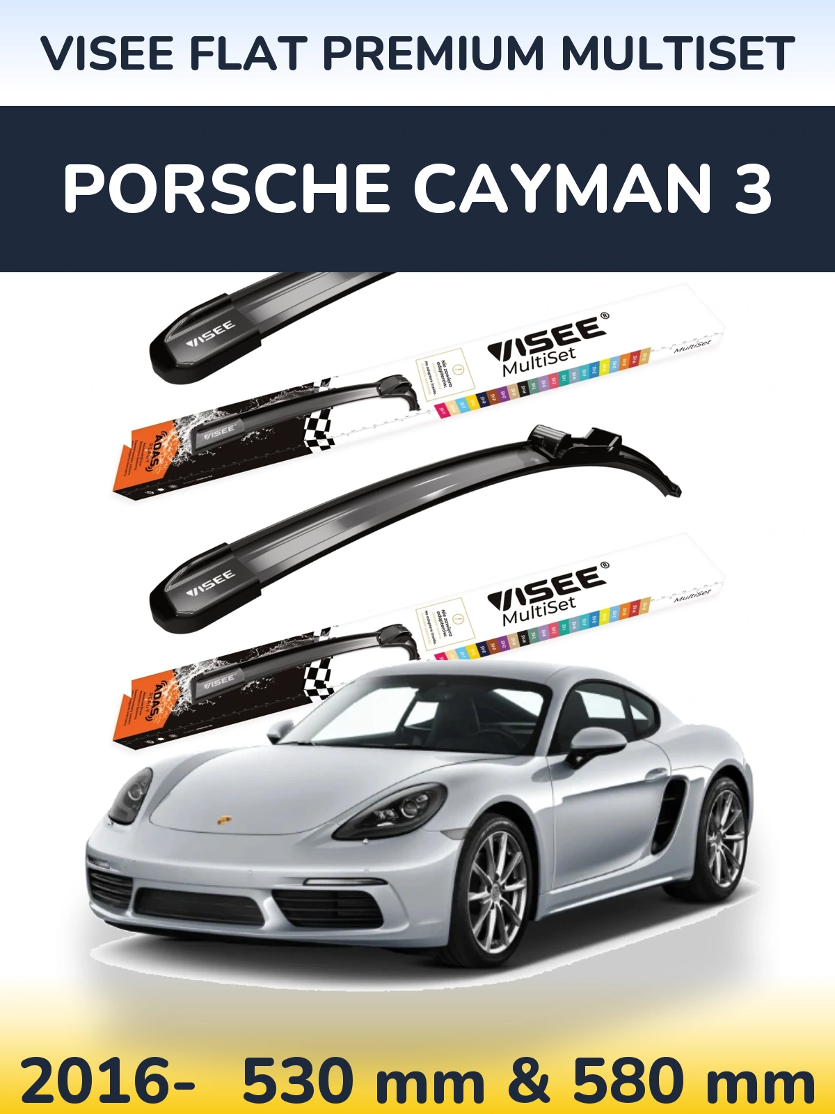 Sada předních stěračů VISEE FLAT PREMIUM MultiSet 530 a 580 mm pro Porsche Cayman 3 2016-2026