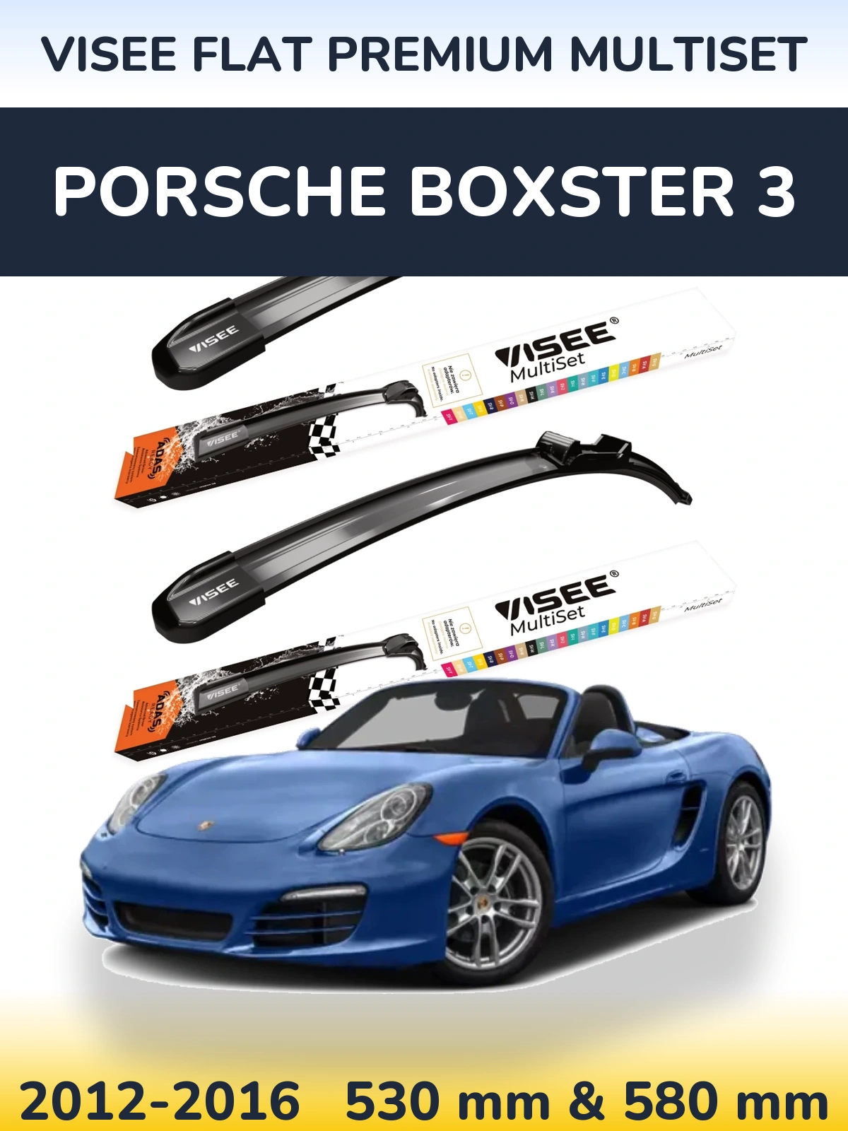 Sada předních stěračů VISEE FLAT PREMIUM MultiSet 530 a 580 mm pro Porsche Boxster 3 2012-2016
