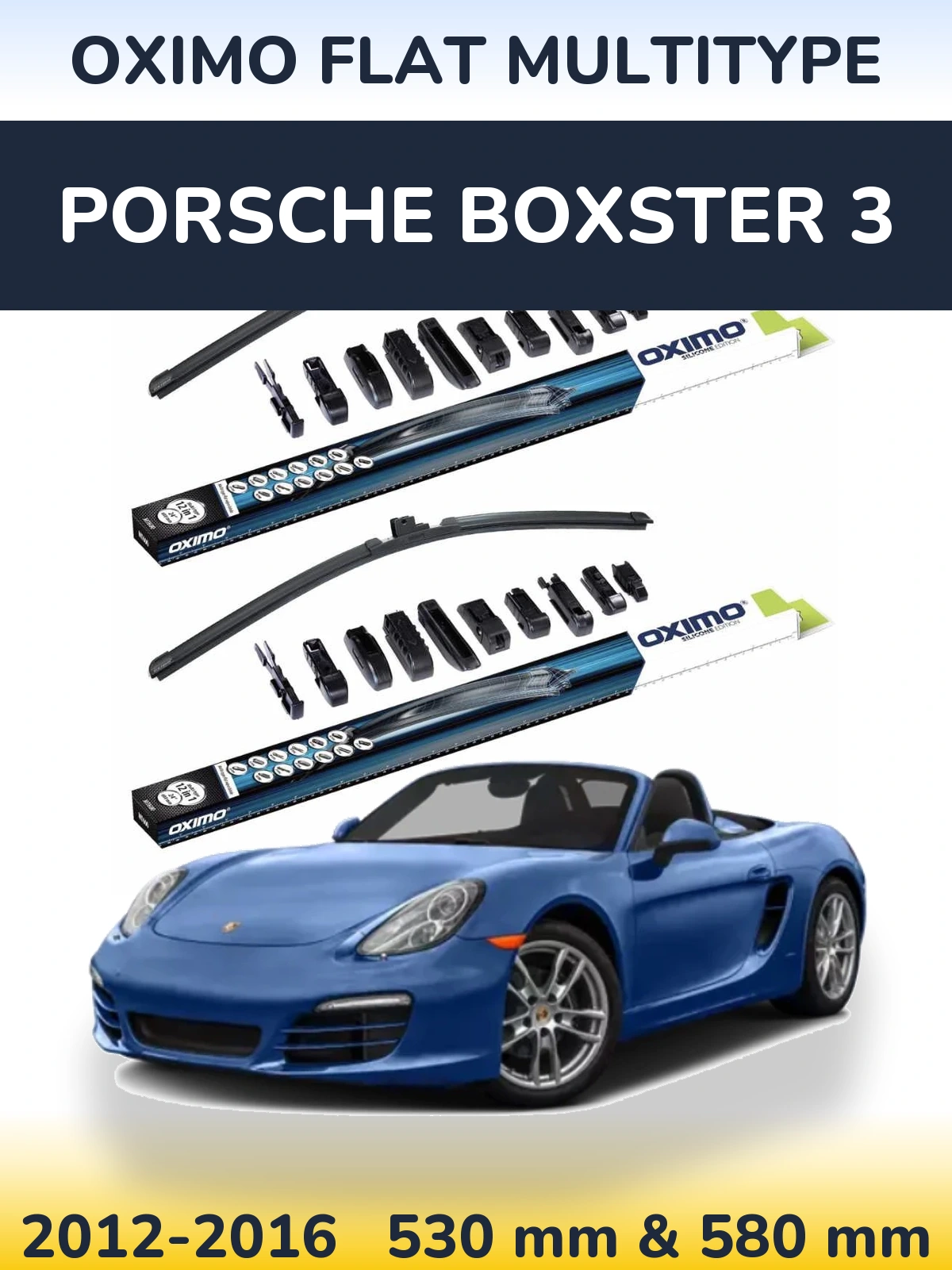 Sada předních stěračů Oximo Flat MultiType 530 a 580 mm pro Porsche Boxster 3 2012-2016