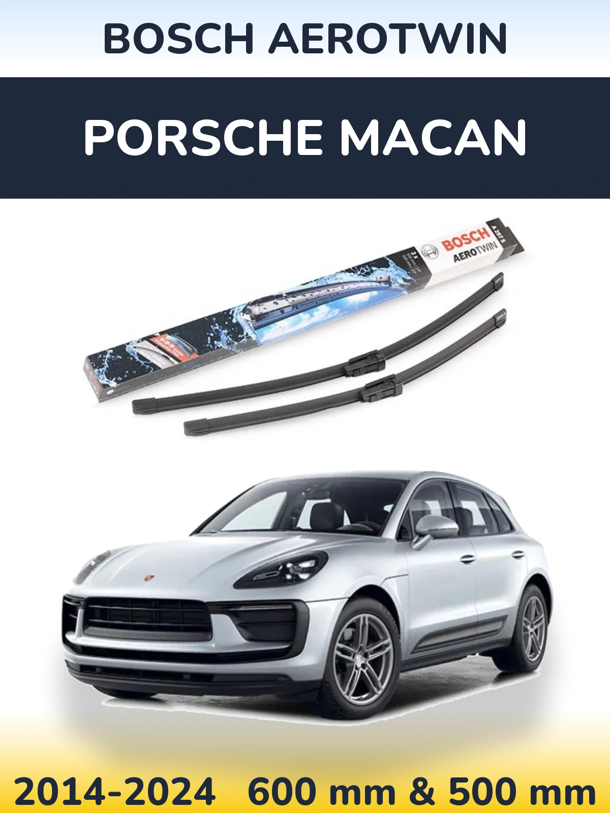 Sada předních stěračů BOSCH AeroTwin 600 a 500 mm pro Porsche Macan 2014-2024