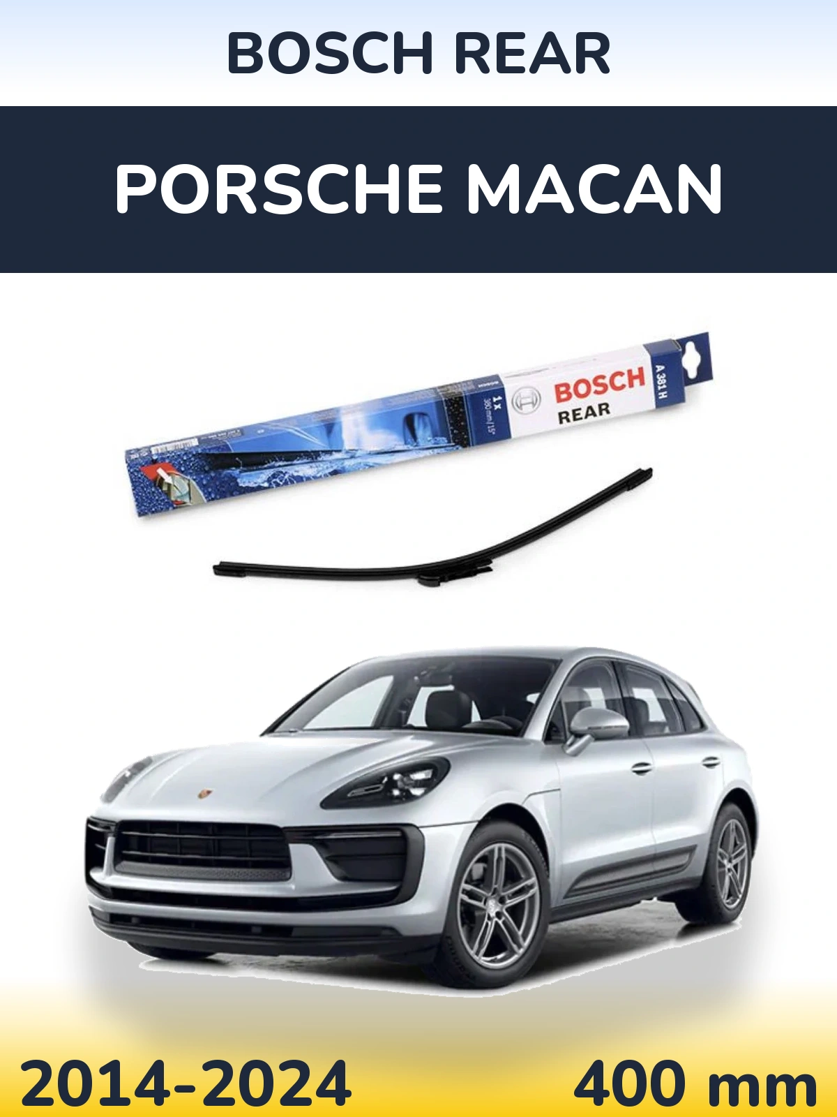 Zadní stěrač BOSCH Rear 380 mm pro Porsche Macan 2014-2024