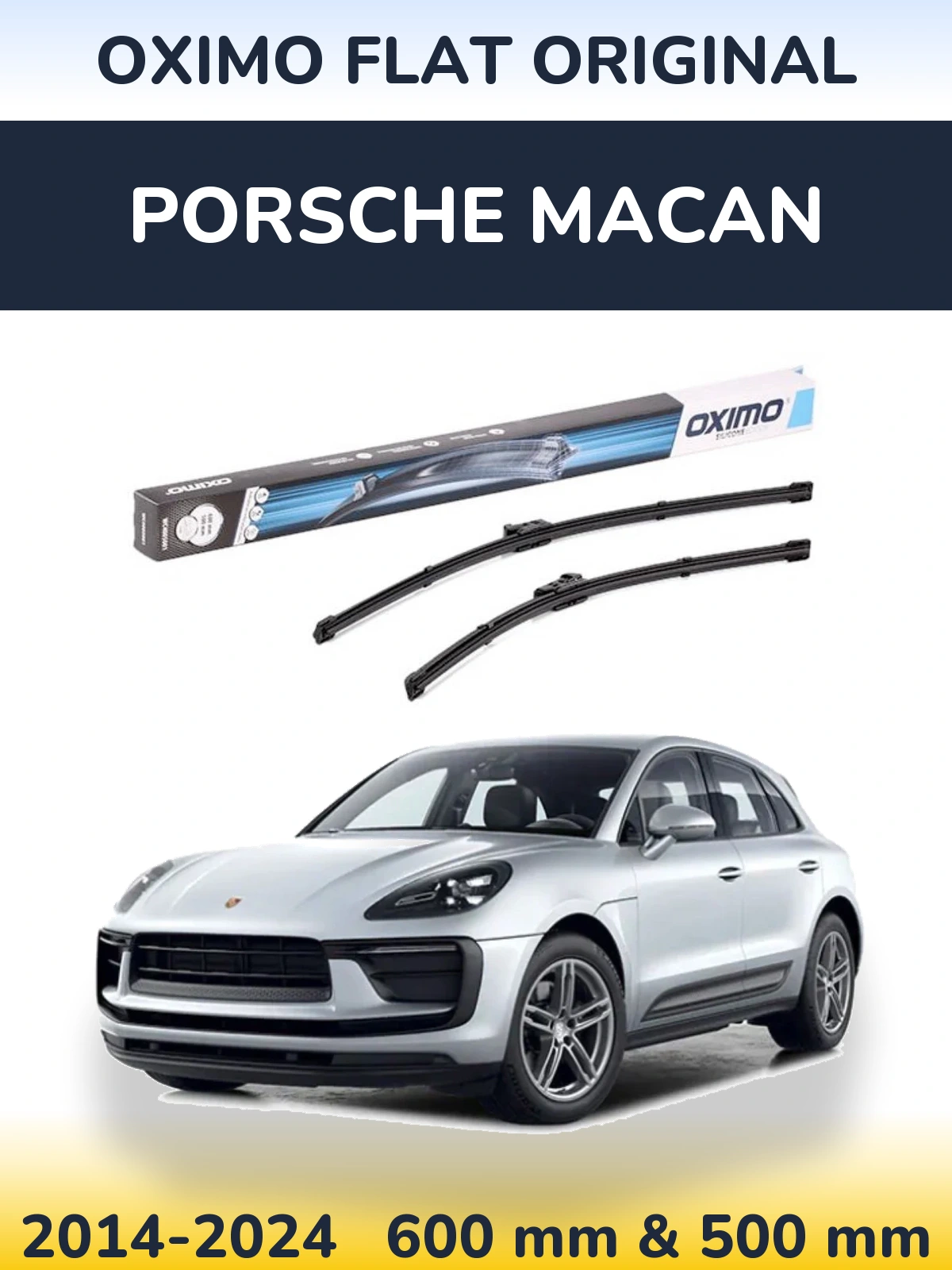 Комплект передніх щіток Oximo Flat Original 600 & 500 мм для Porsche Macan 2014-2024