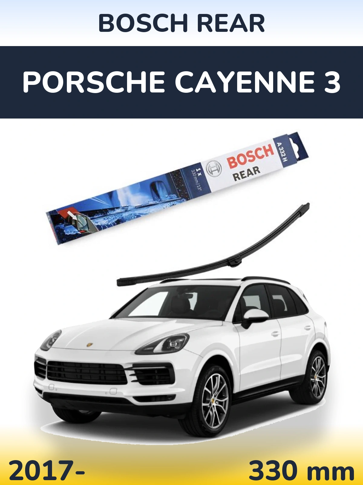 Zadní stěrač BOSCH Rear 330 mm pro Porsche Cayenne 3 2017-2026