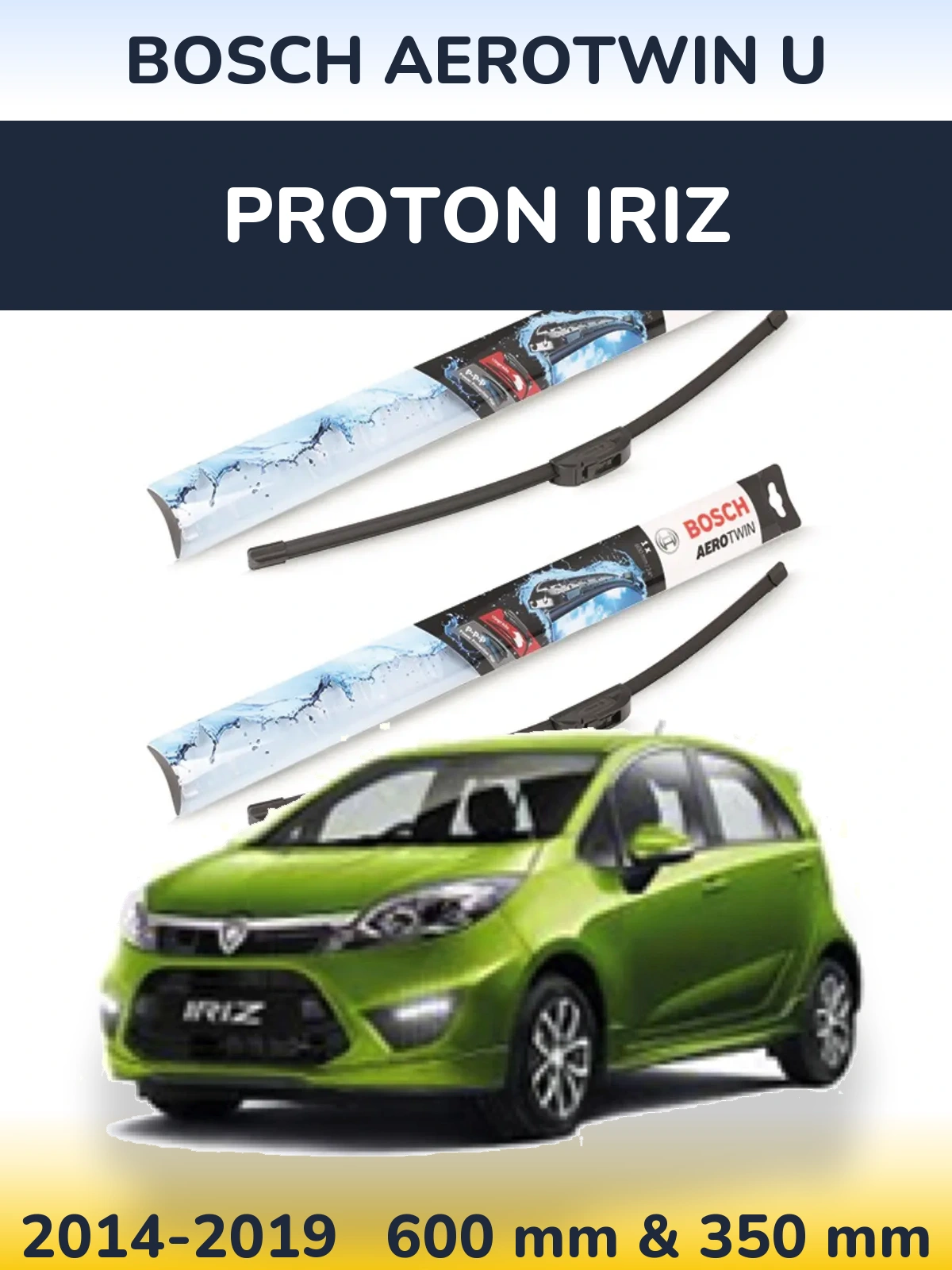 Sada předních stěračů BOSCH AeroTwin U 600 a 350 mm pro Proton Iriz 2014-2019