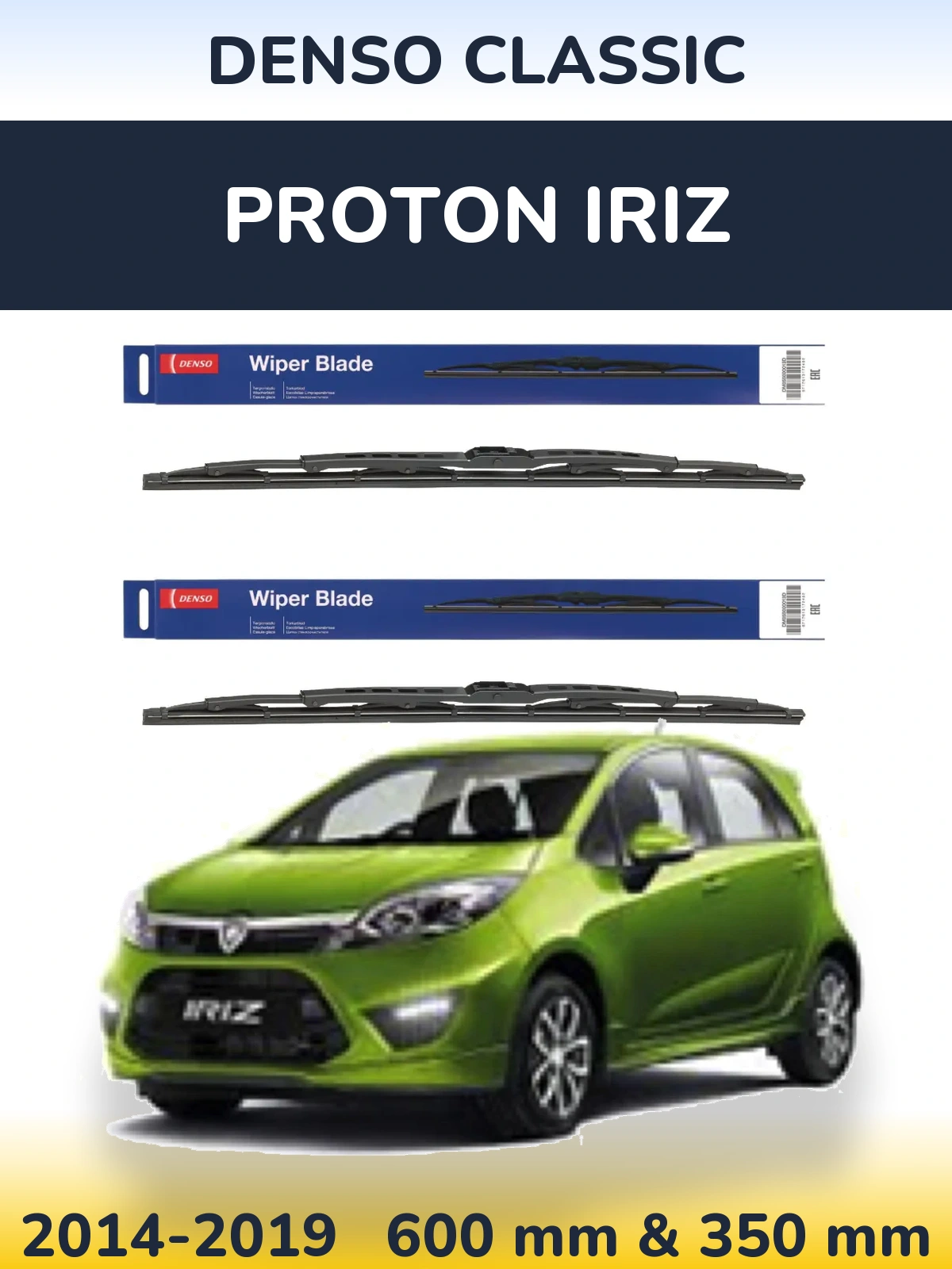 Комплект передніх щіток Denso Classic 600 & 350 мм для Proton Iriz 2014-2019