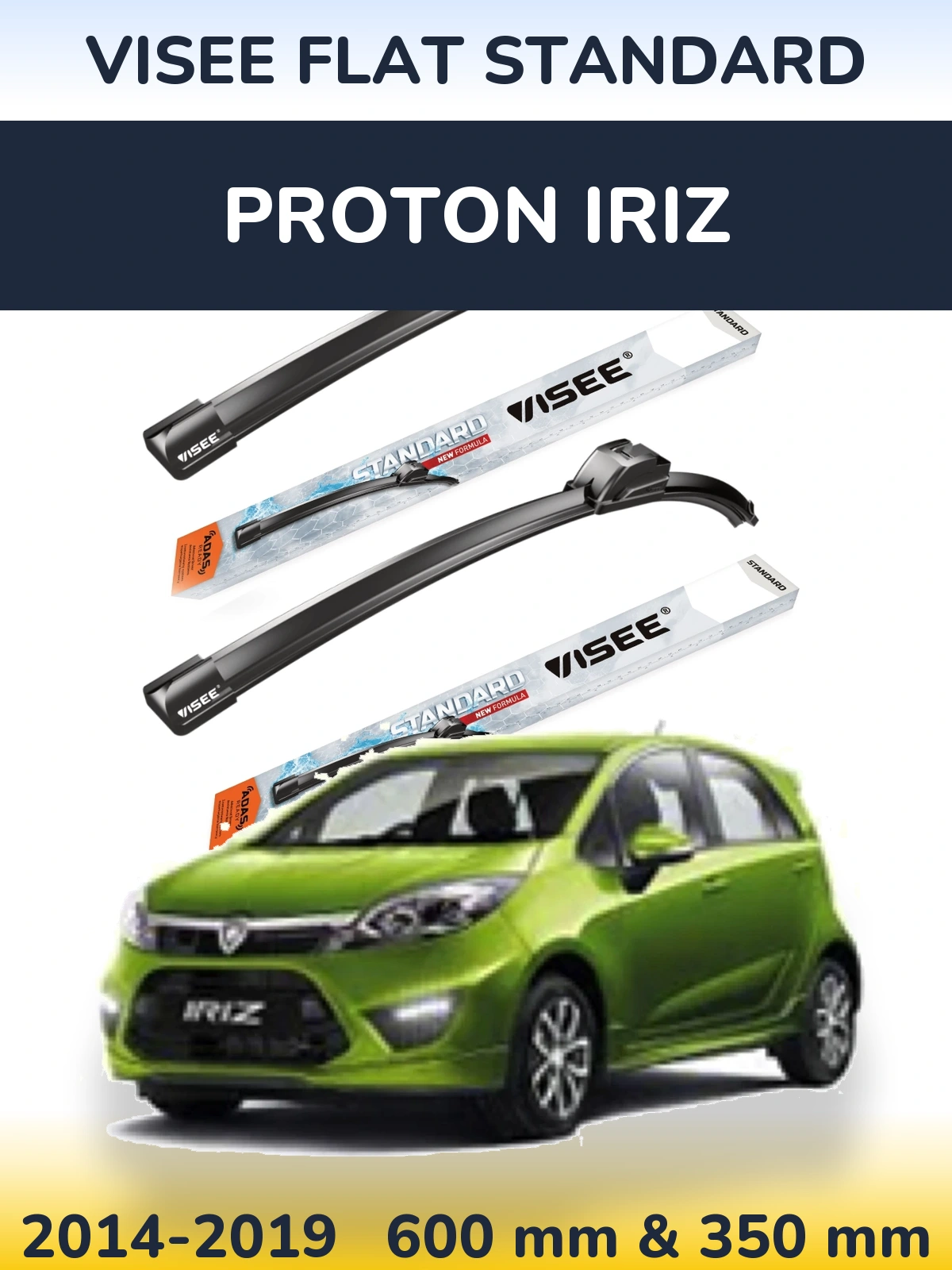 Комплект передніх щіток VISEE FLAT STANDARD 600 & 350 мм для Proton Iriz 2014-2019