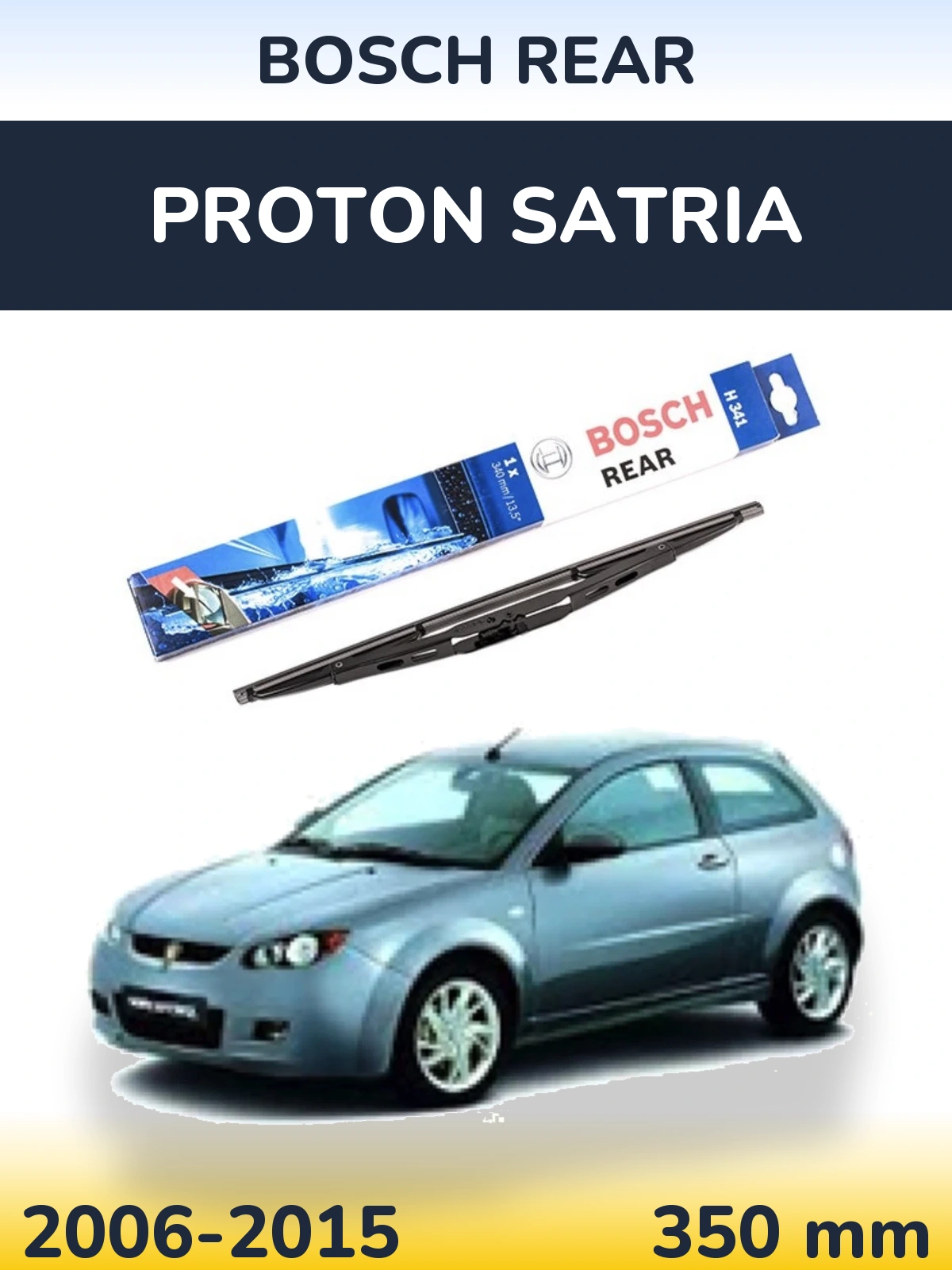 Zadní stěrač BOSCH Rear 340 mm pro Proton Satria 2006-2015