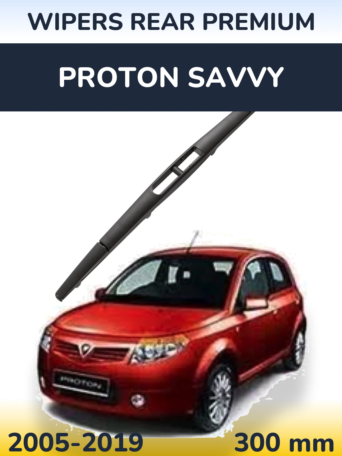 Zadní stěrač WIPERS REAR PREMIUM 300 mm pro Proton Savvy 2005-2019
