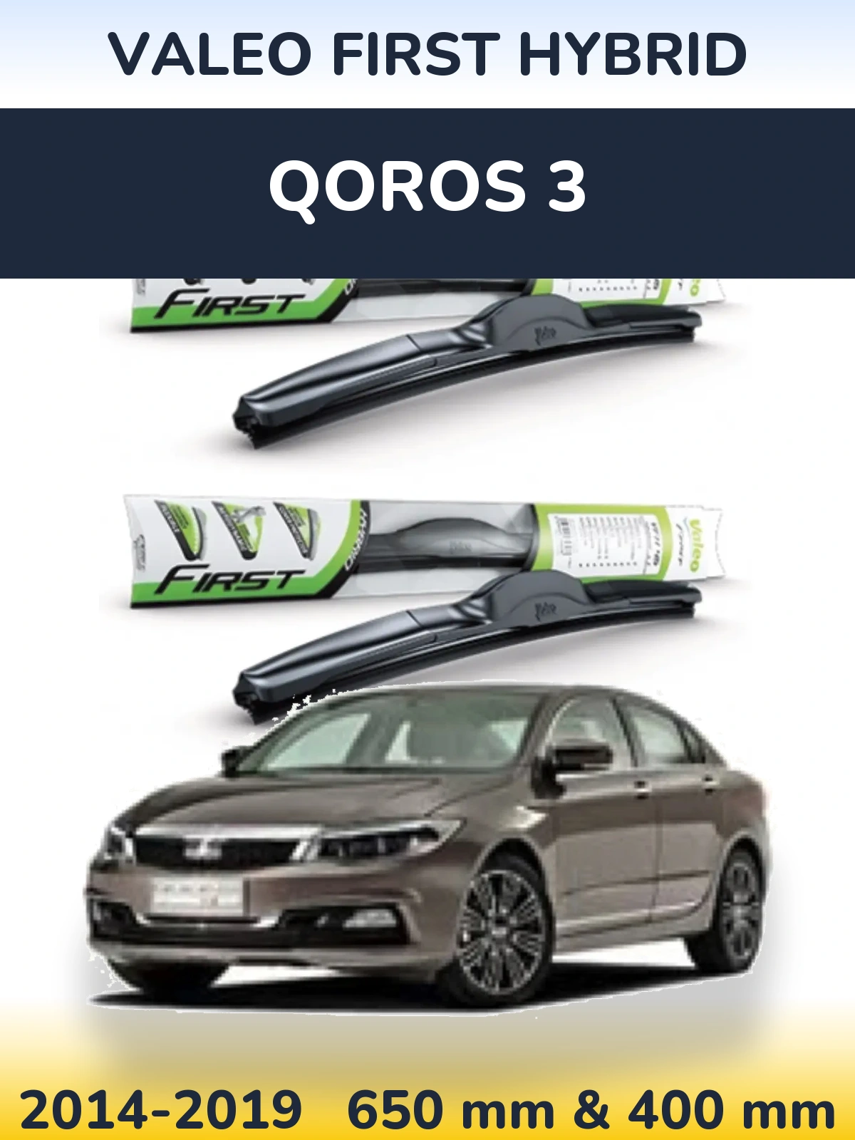 Sada předních stěračů Valeo First Hybrid 650 a 400 mm pro Qoros 3 2014-2019