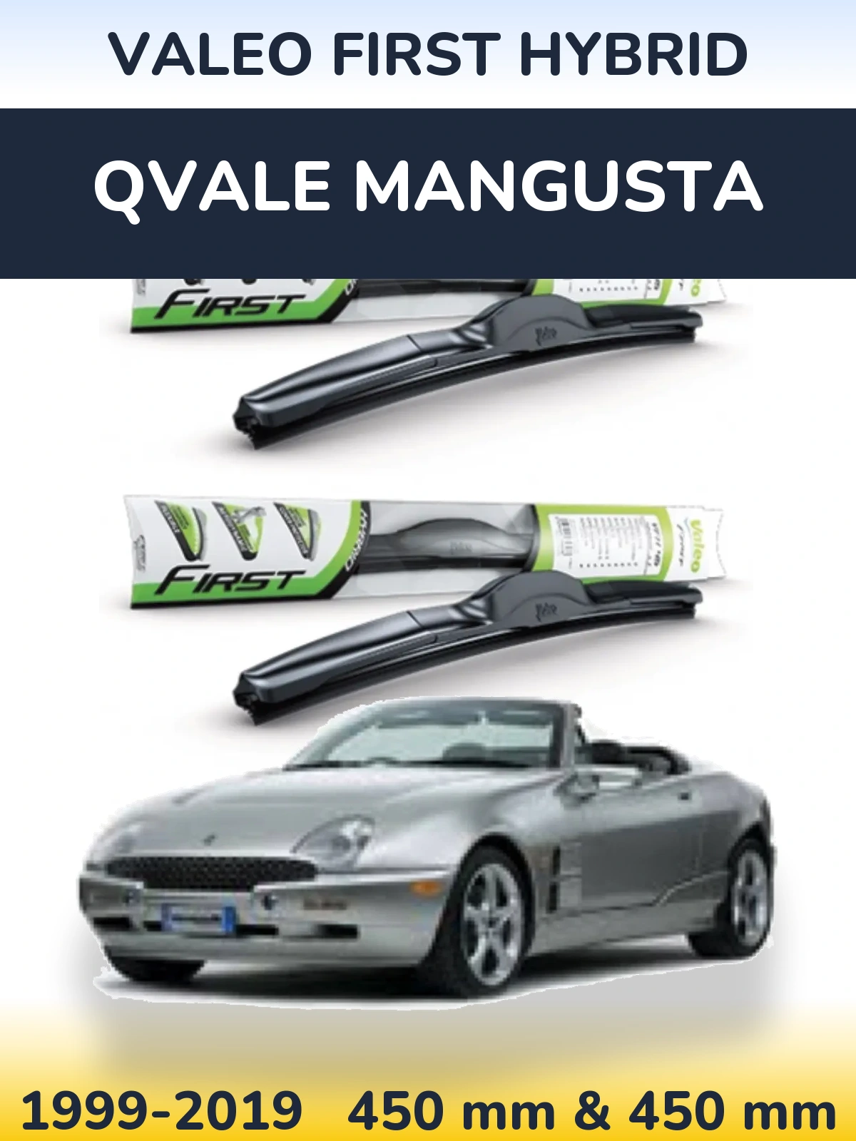 Комплект передніх щіток Valeo First Hybrid 450 & 450 мм для Qvale Mangusta 1999-2019