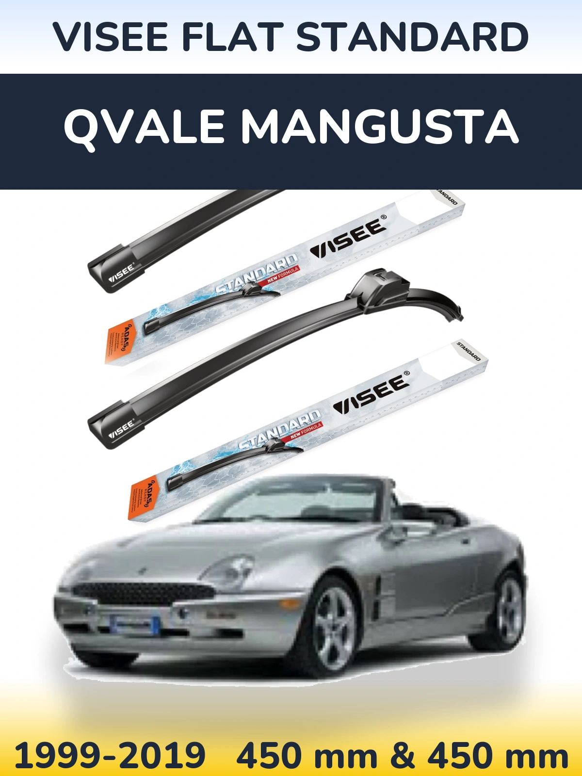 Sada předních stěračů VISEE FLAT STANDARD 450 a 450 mm pro Qvale Mangusta 1999-2019